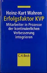 Buchcover von 'Erfolgsfaktor KVP' - Gebundene Ausgabe von Heinz-Kurt Wahren
