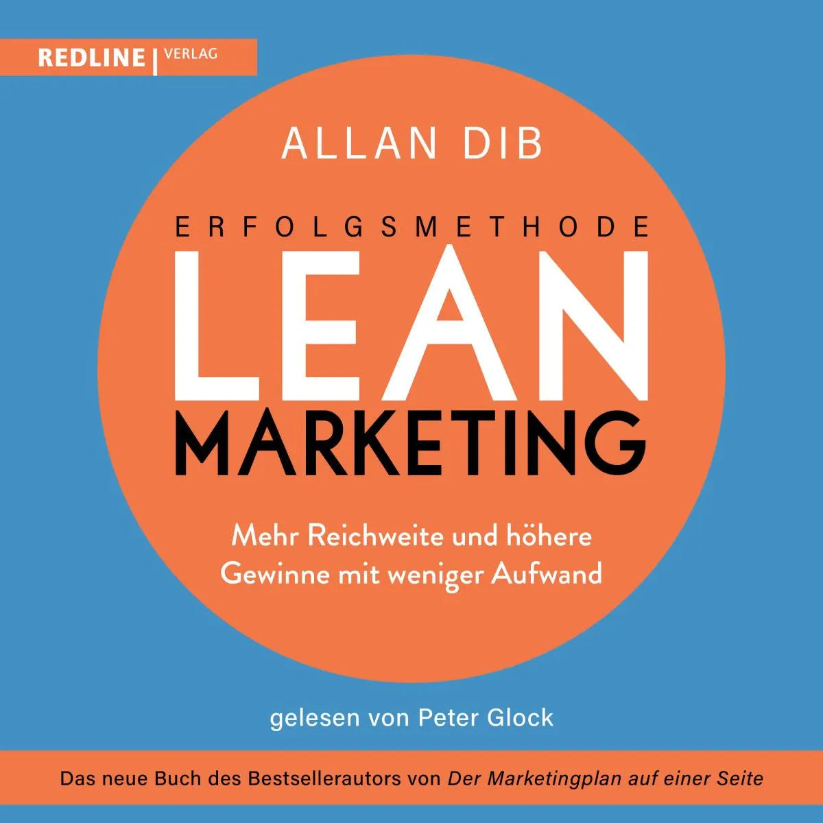 Cover: Erfolgsmethode Lean Marketing (Hörbuch Download) von Allan Dib