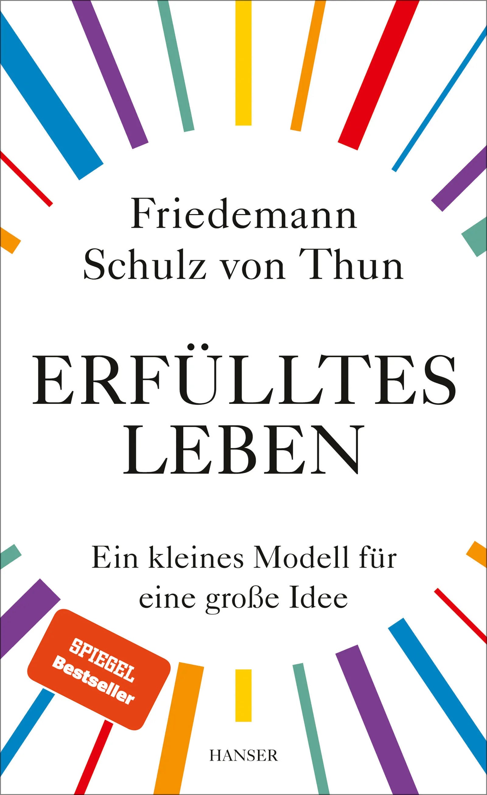 Buchcover von 'Erfülltes Leben' - Gebundene Ausgabe von Friedemann Schulz von Thun