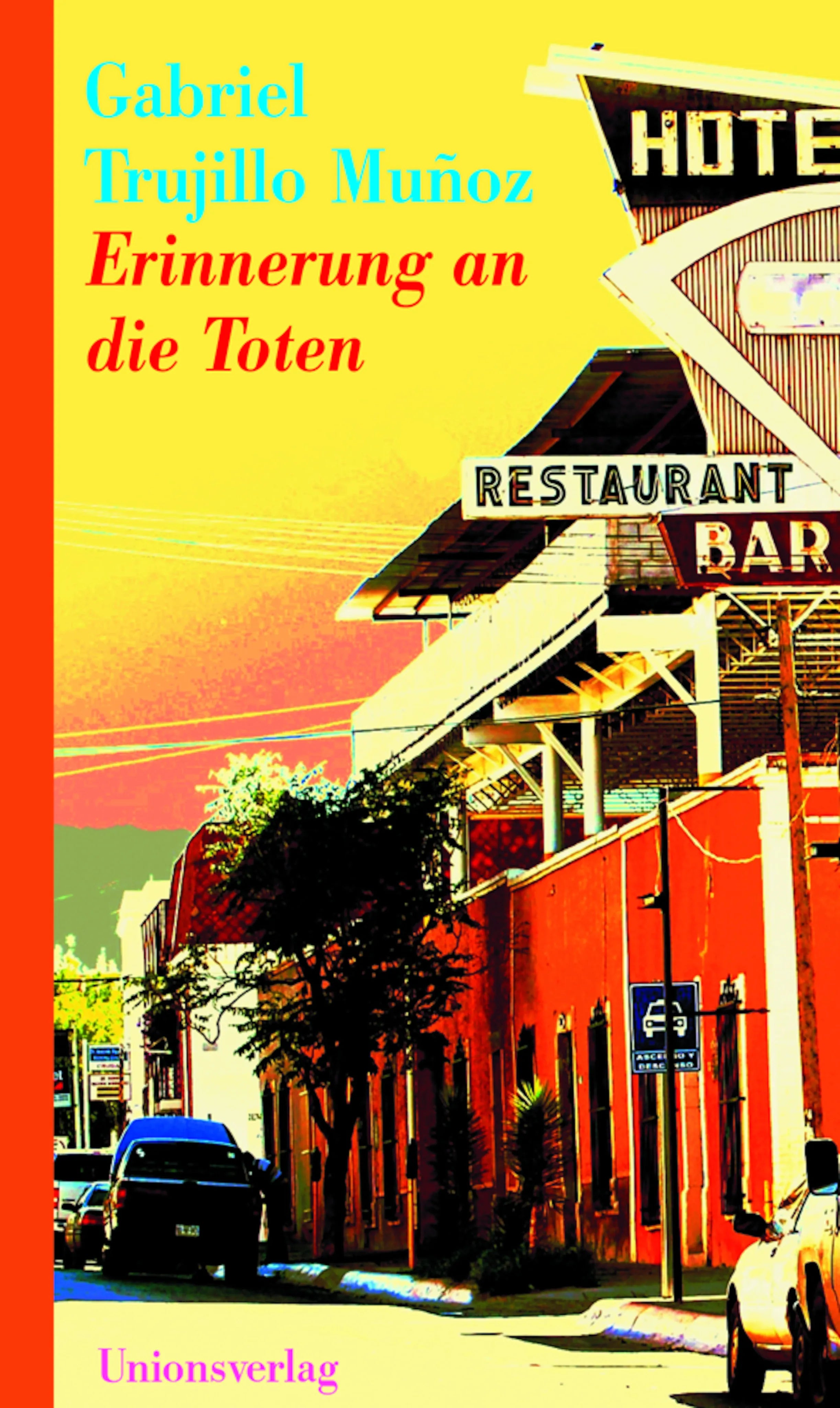 Buchcover von 'Erinnerung an die Toten' - Paperback von Gabriel Trujillo Muñoz