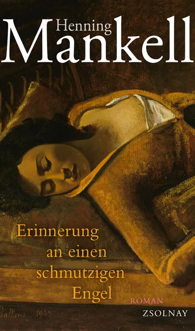 Buchcover von 'Erinnerung an einen schmutzigen Engel' - Gebundene Ausgabe von Henning Mankell