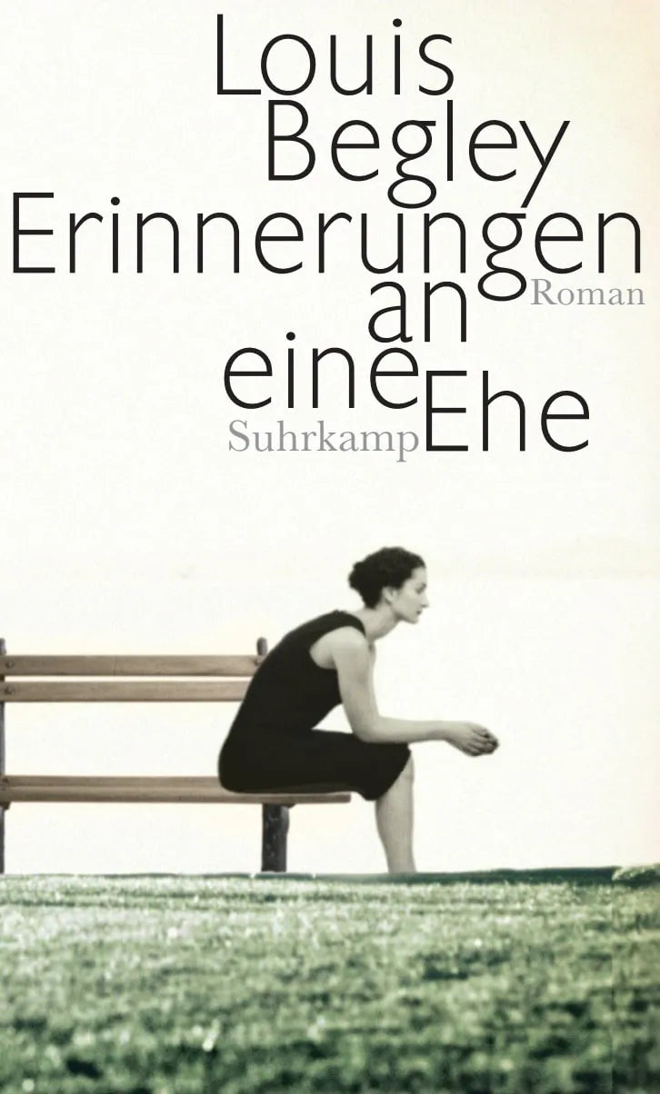Buchcover von 'Erinnerungen an eine Ehe' - Gebundene Ausgabe von Louis Begley