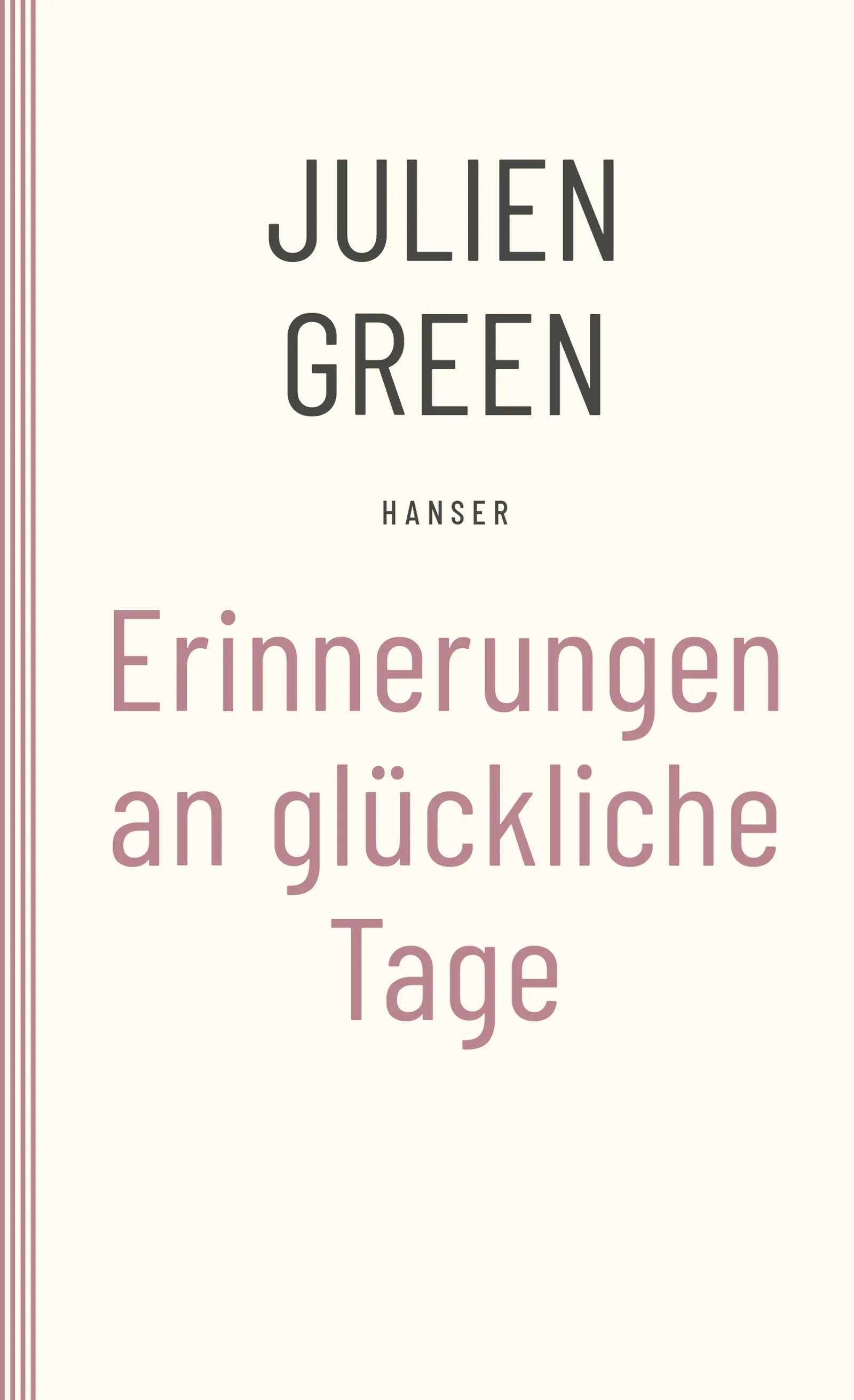 Buchcover von 'Erinnerungen an glückliche Tage' - Taschenbuch von Julien Green