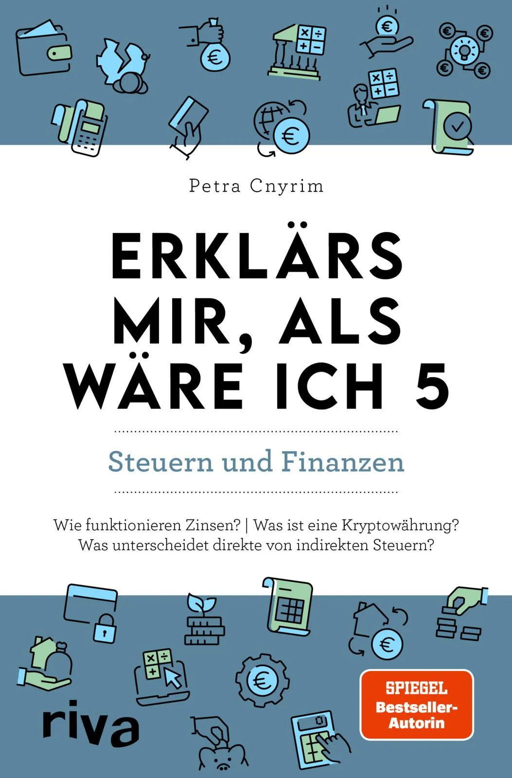Cover: Erklärs mir, als wäre ich 5 – Steuern und Finanzen (Taschenbuch) von Petra Cnyrim