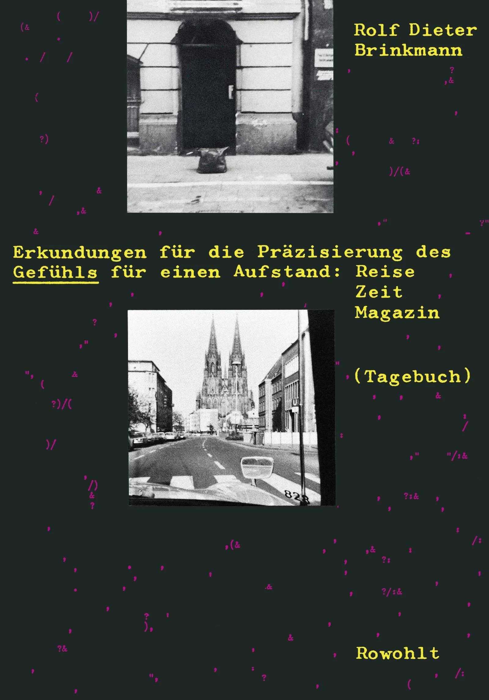 Buchcover von 'Erkundungen für die Präzisierung des Gefühls für einen Aufstand' - Taschenbuch von Rolf Dieter Brinkmann