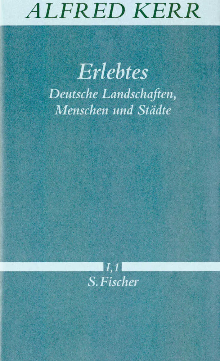 Buchcover von 'Erlebtes' - Gebundene Ausgabe von Alfred Kerr