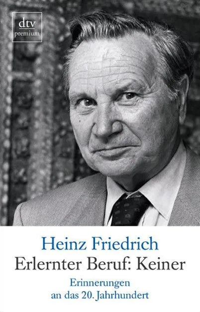 Buchcover von 'Erlernter Beruf: Keiner' - Paperback von Heinz Friedrich