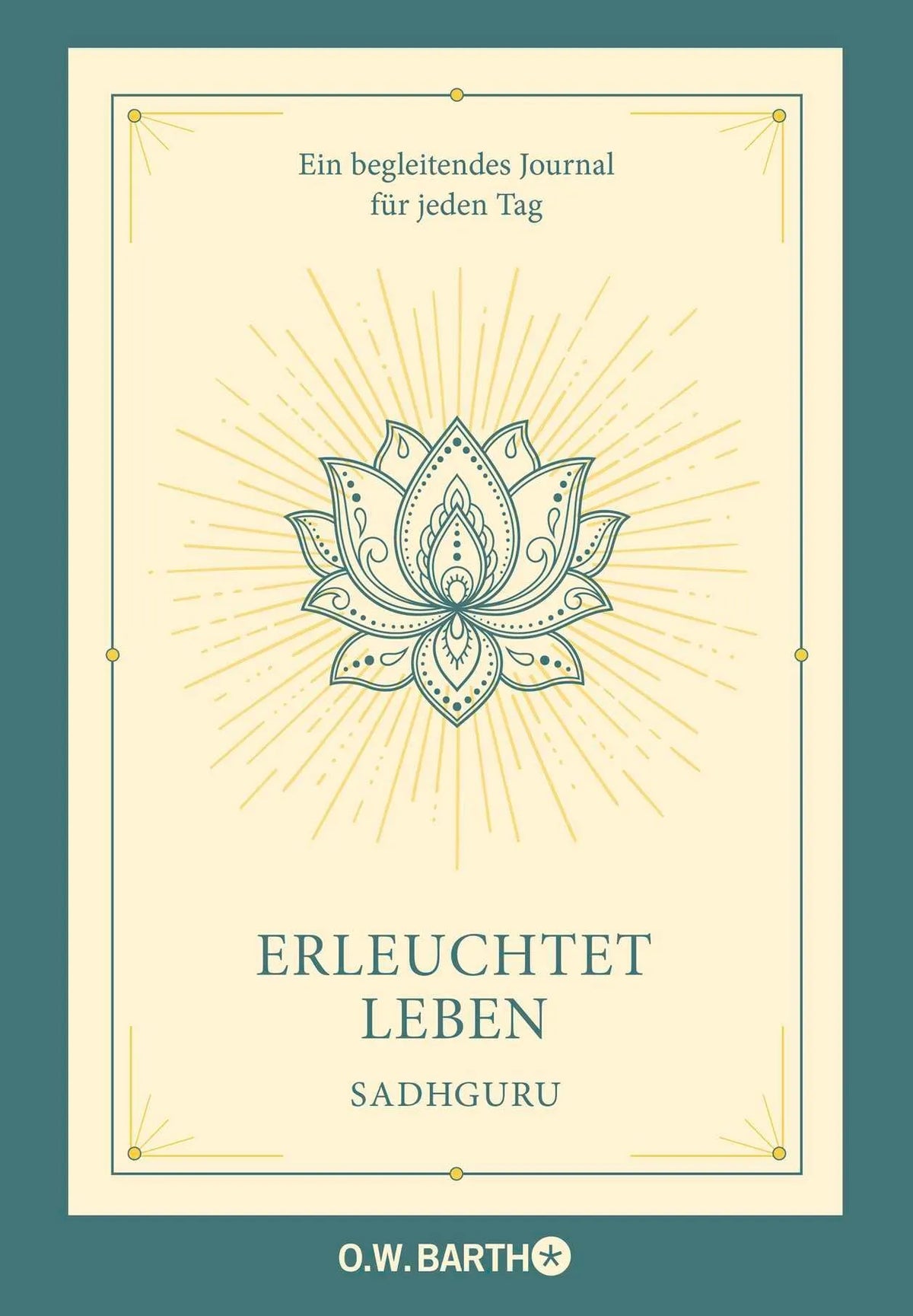 Cover: Erleuchtet leben (Hardcover) von Sadhguru