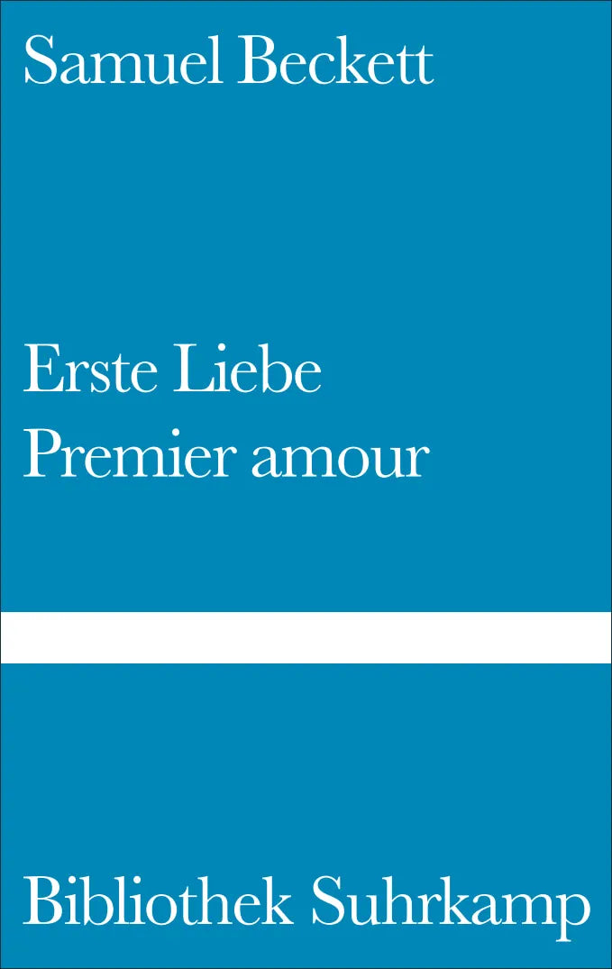 Buchcover von 'Erste Liebe. Premier amour' - Gebundene Ausgabe von Samuel Beckett