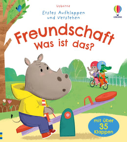 Buchcover von 'Erstes Aufklappen und Verstehen: Freundschaft – Was ist das?' - Gebundene Ausgabe von Ashe de Sousa