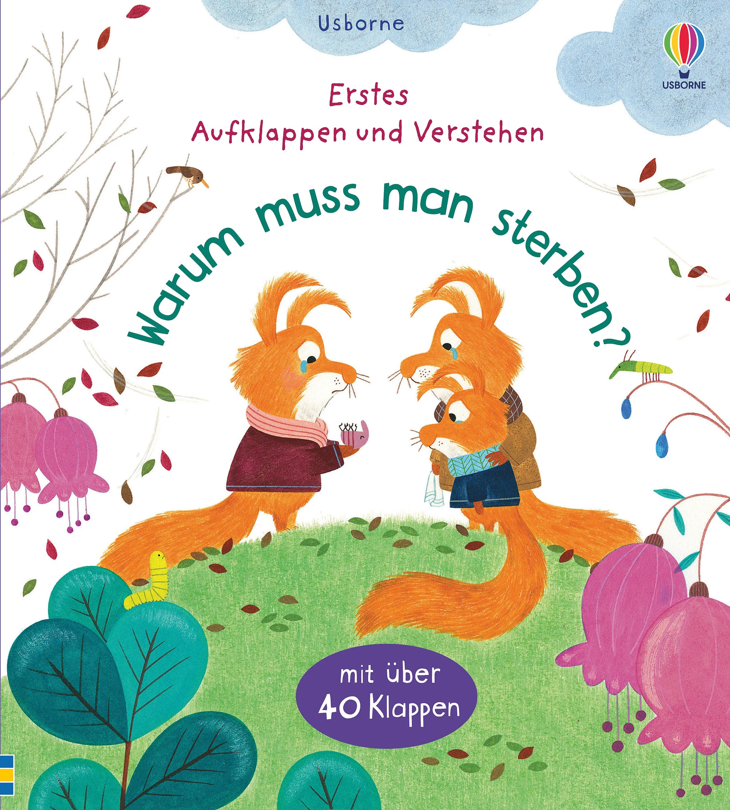 Buchcover von 'Erstes Aufklappen und Verstehen: Warum muss man sterben?' - Gebundene Ausgabe von Katie Daynes