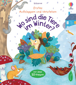 Buchcover von 'Erstes Aufklappen und Verstehen: Wo sind die Tiere im Winter?' - Gebundene Ausgabe von Katie Daynes