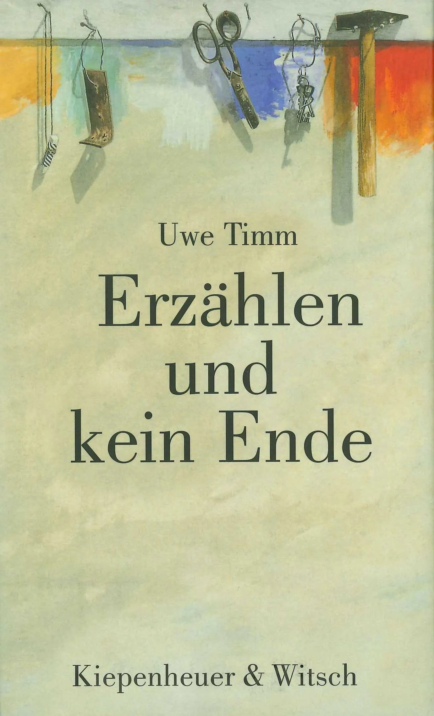 Buchcover von 'Erzählen und kein Ende' - Gebundene Ausgabe von Uwe Timm