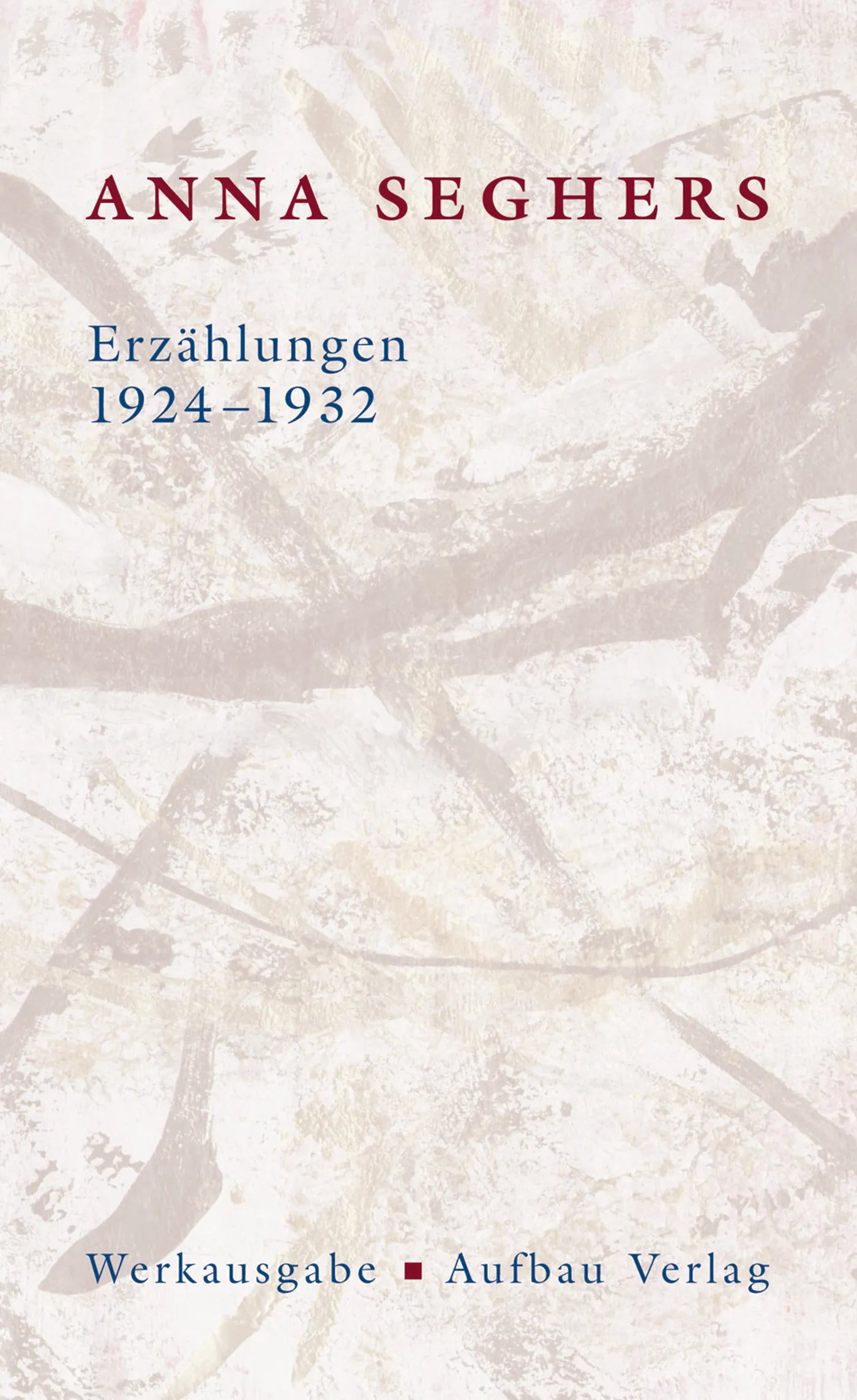 Buchcover von 'Erzählungen 1924-1932' - Gebundene Ausgabe von Anna Seghers