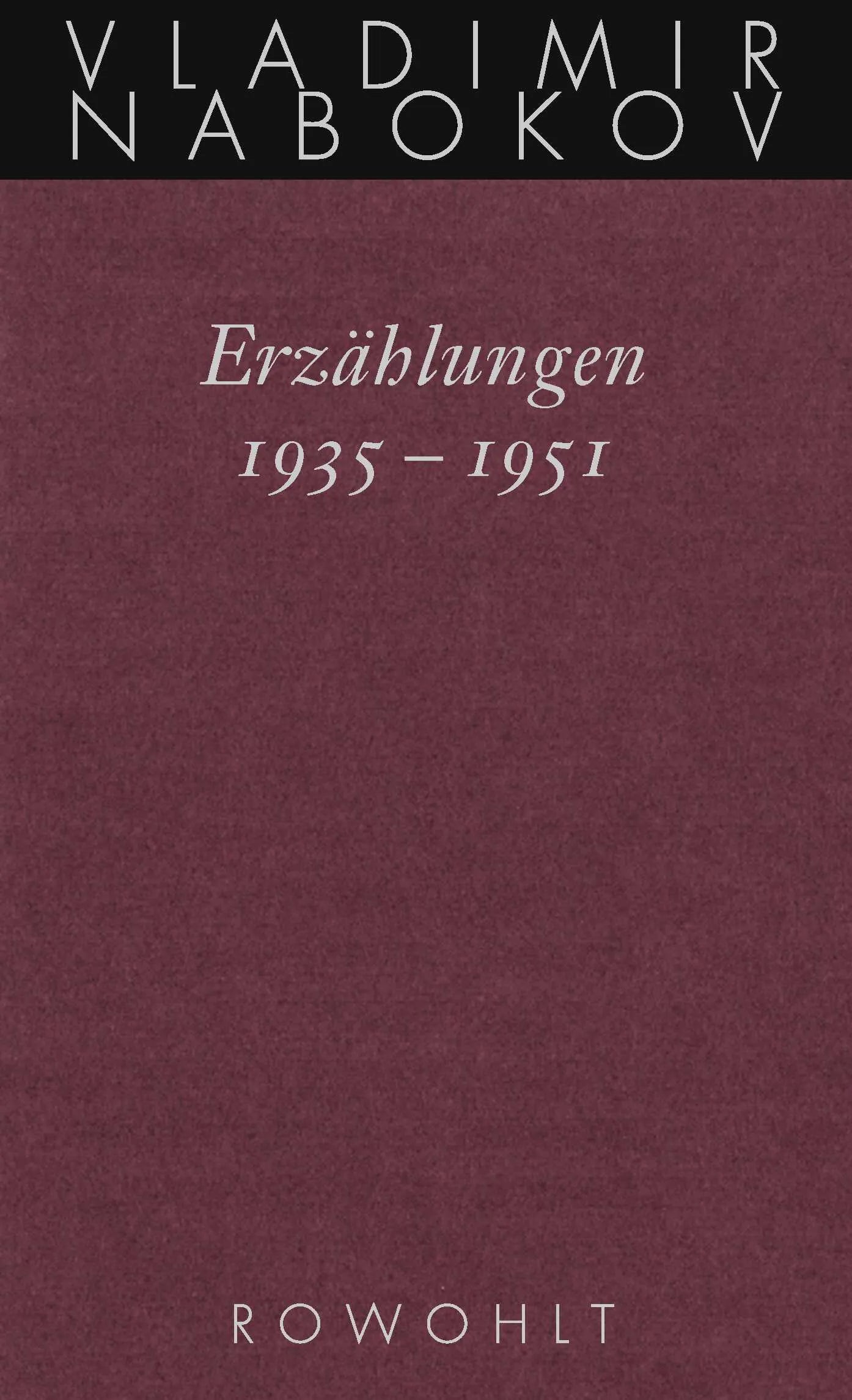 Buchcover von 'Erzählungen 1935 - 1951' - Gebundene Ausgabe von Vladimir Nabokov