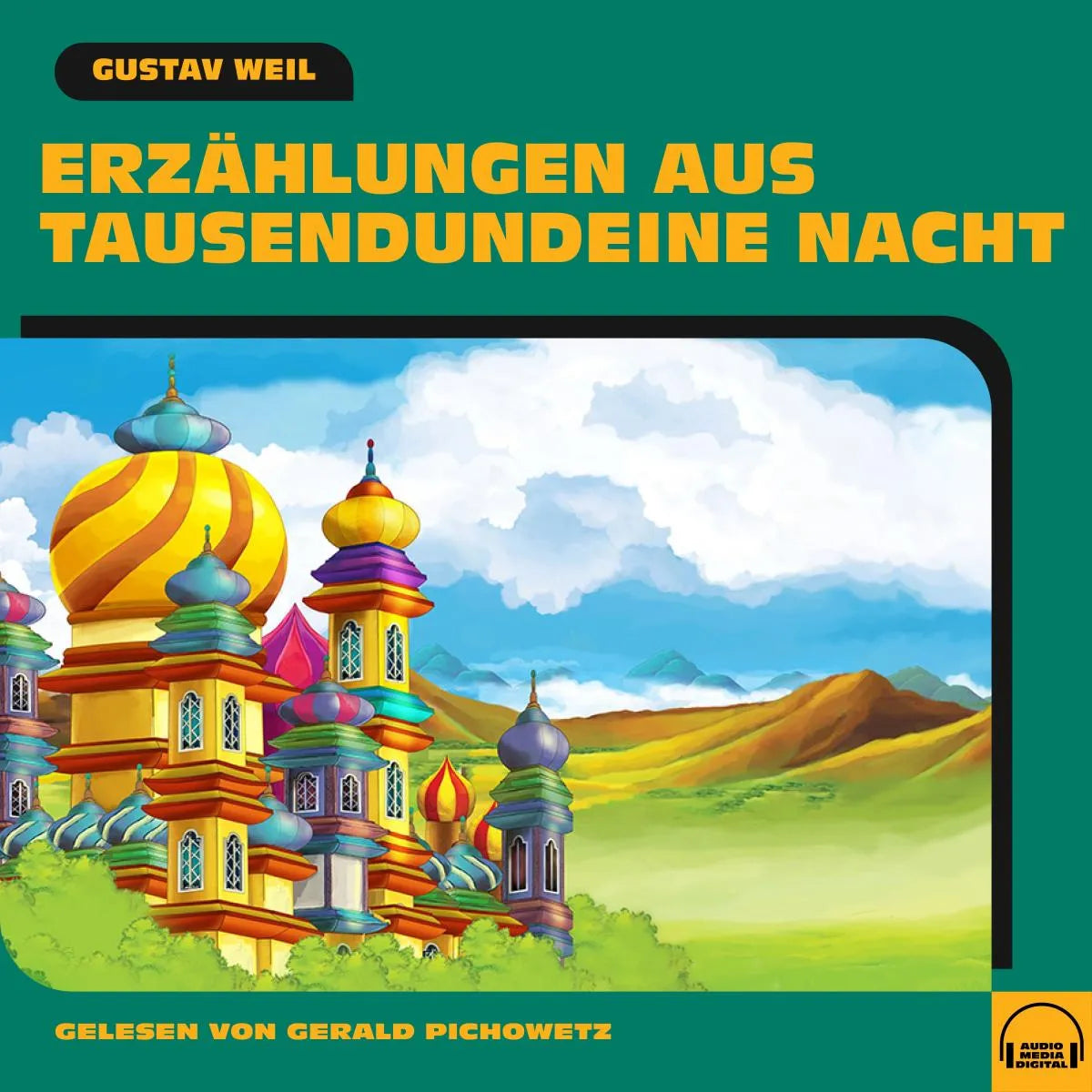 Cover: Erzählungen aus Tausendundeine Nacht (Hörbuch Download) von Gustav Weil