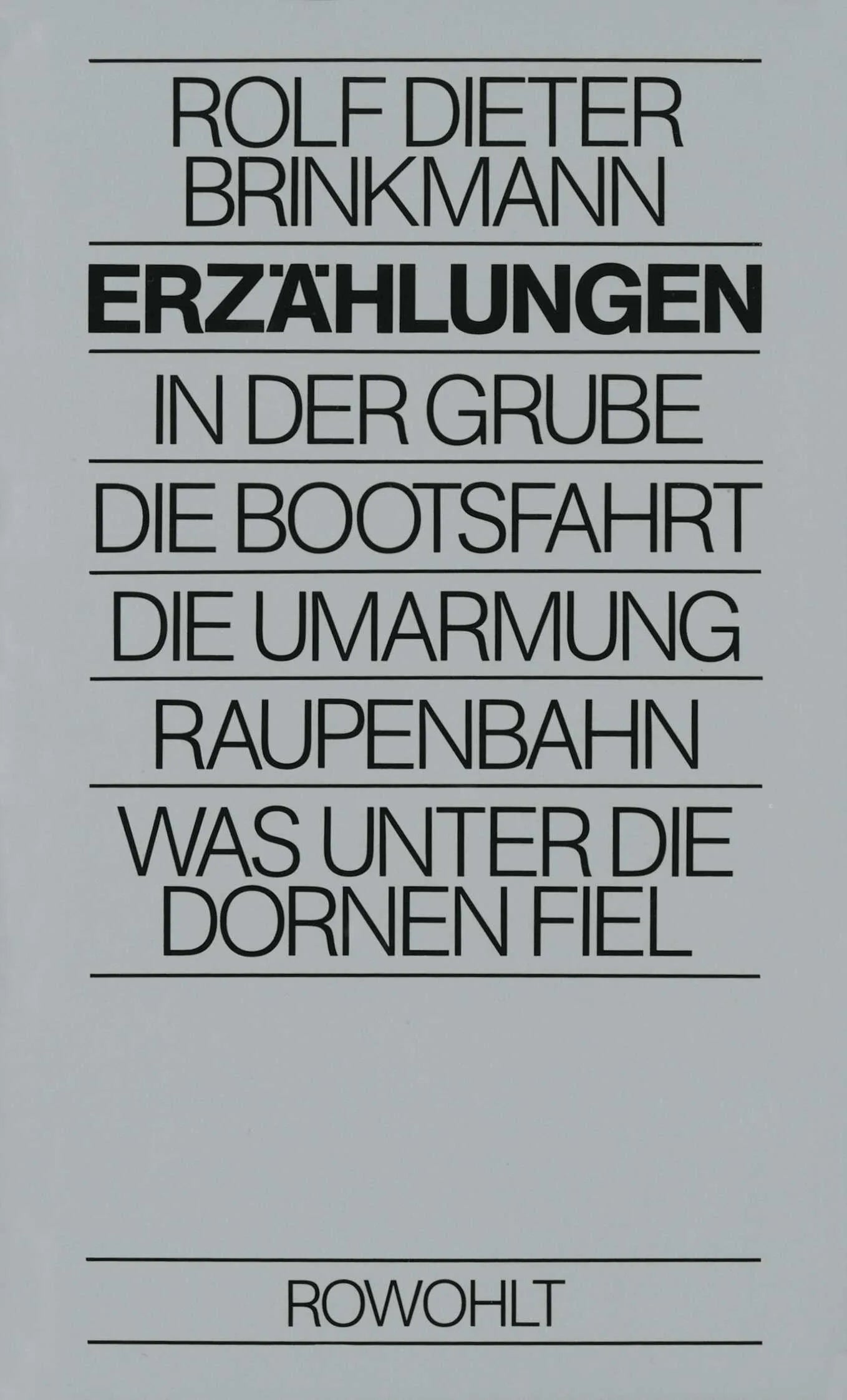 Buchcover von 'Erzählungen' - Gebundene Ausgabe von Rolf Dieter Brinkmann
