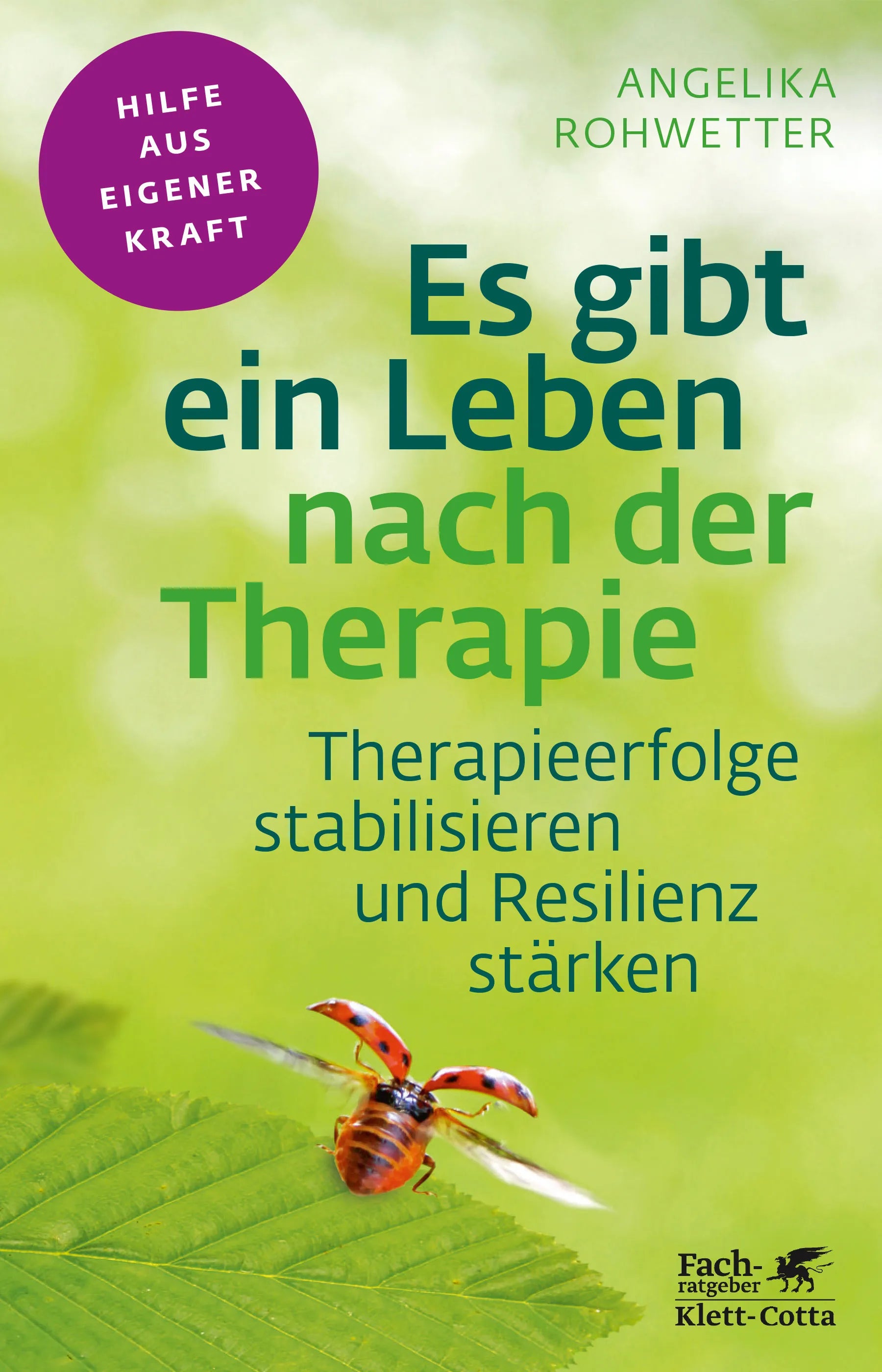 Buchcover von 'Es gibt ein Leben nach der Therapie' - Paperback von Angelika Rohwetter