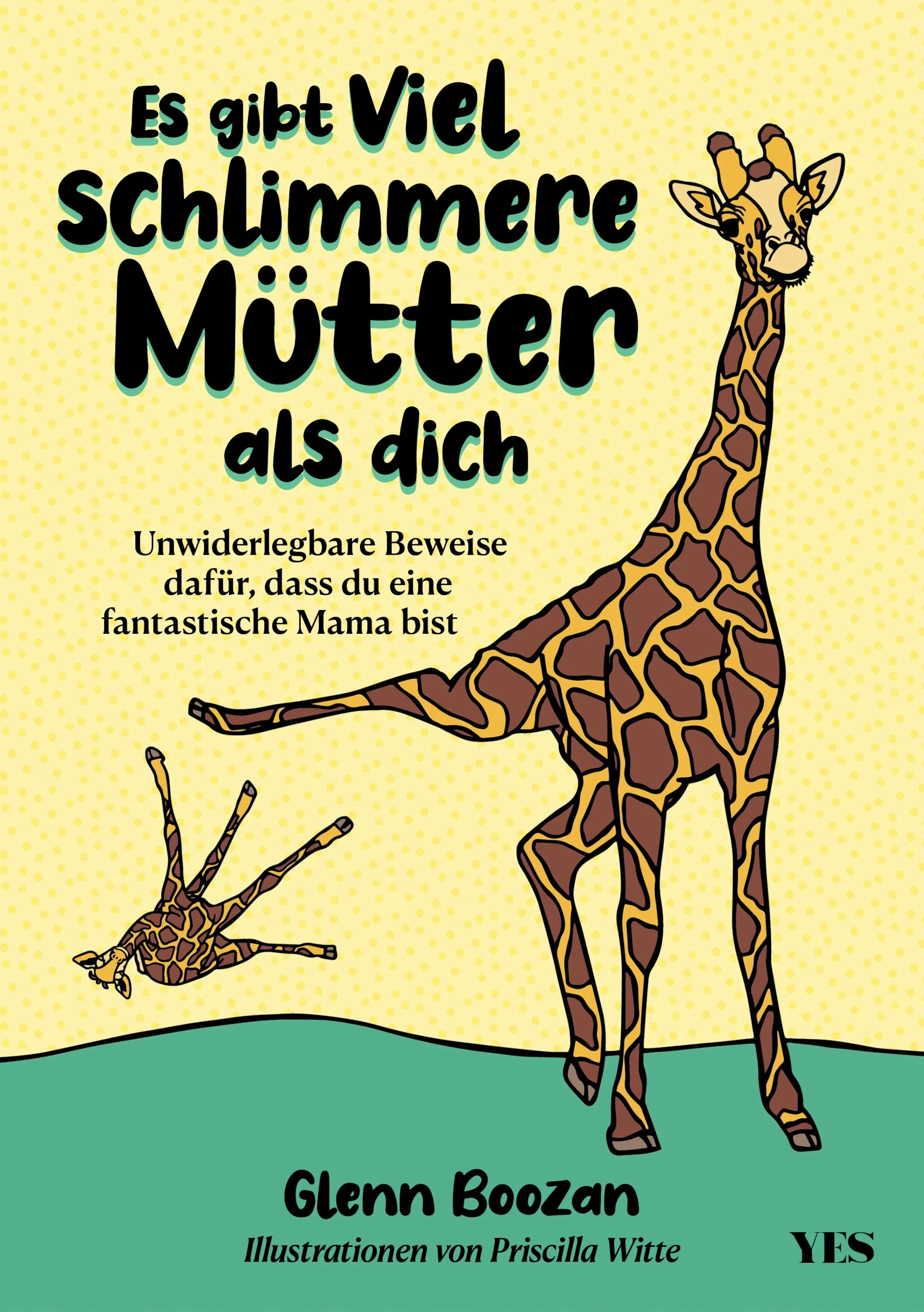 Cover: Es gibt viel schlimmere Mütter als dich (E-Book) von Glenn Boozan