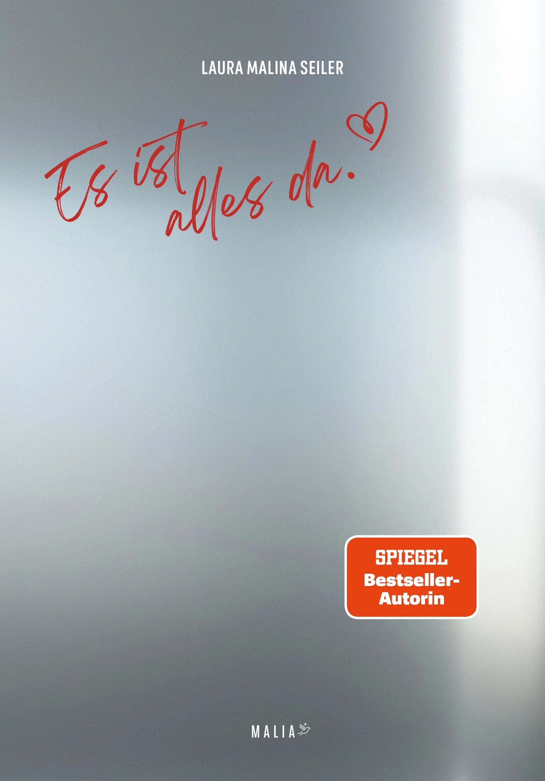 Cover: Es ist alles da. (Taschenbuch) von Laura Malina Seiler