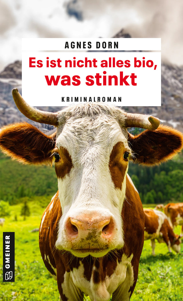 Cover: Es ist nicht alles bio, was stinkt (E-Book) von Agnes Dorn