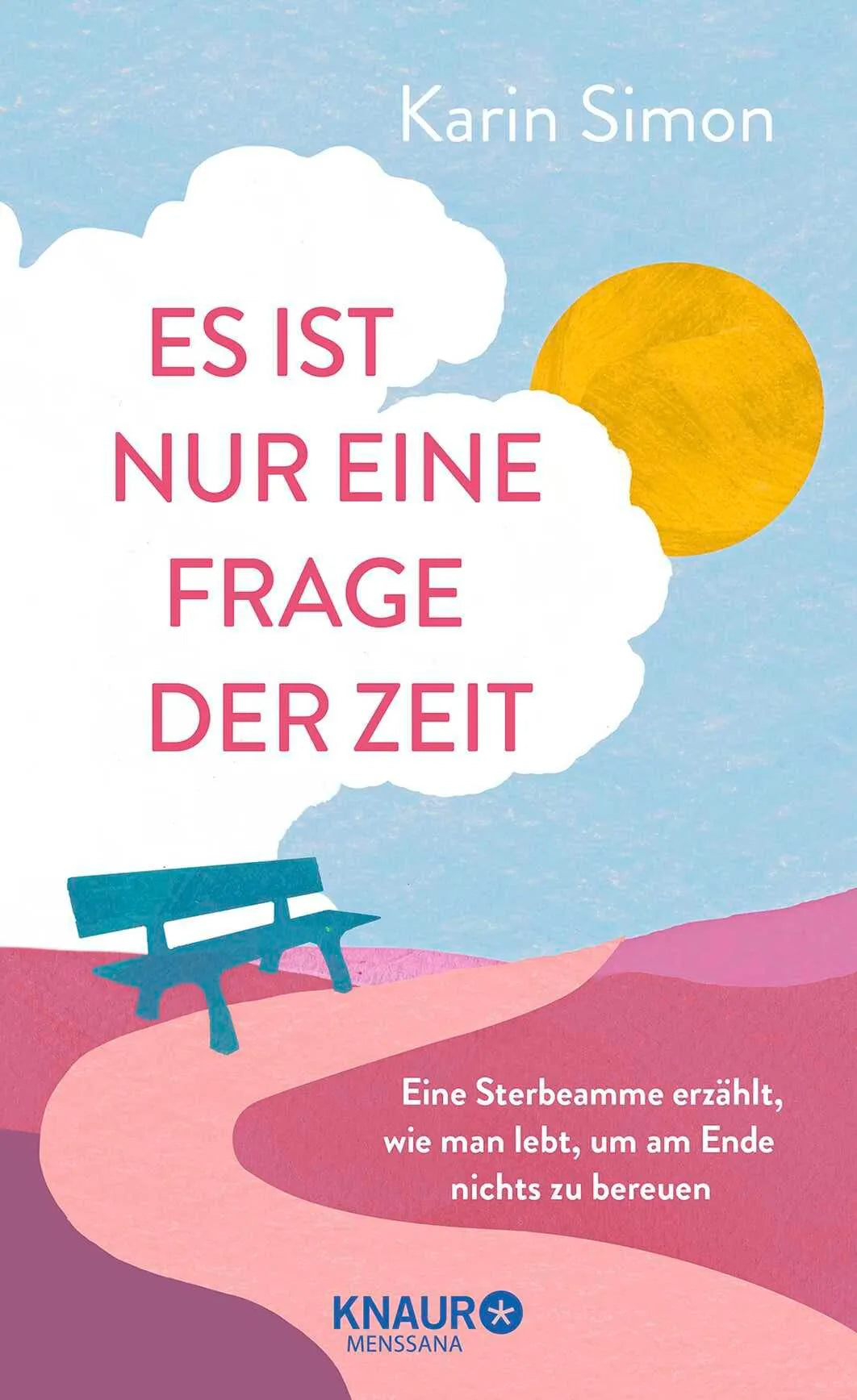 Cover: Es ist nur eine Frage der Zeit (Hardcover) von Karin Simon