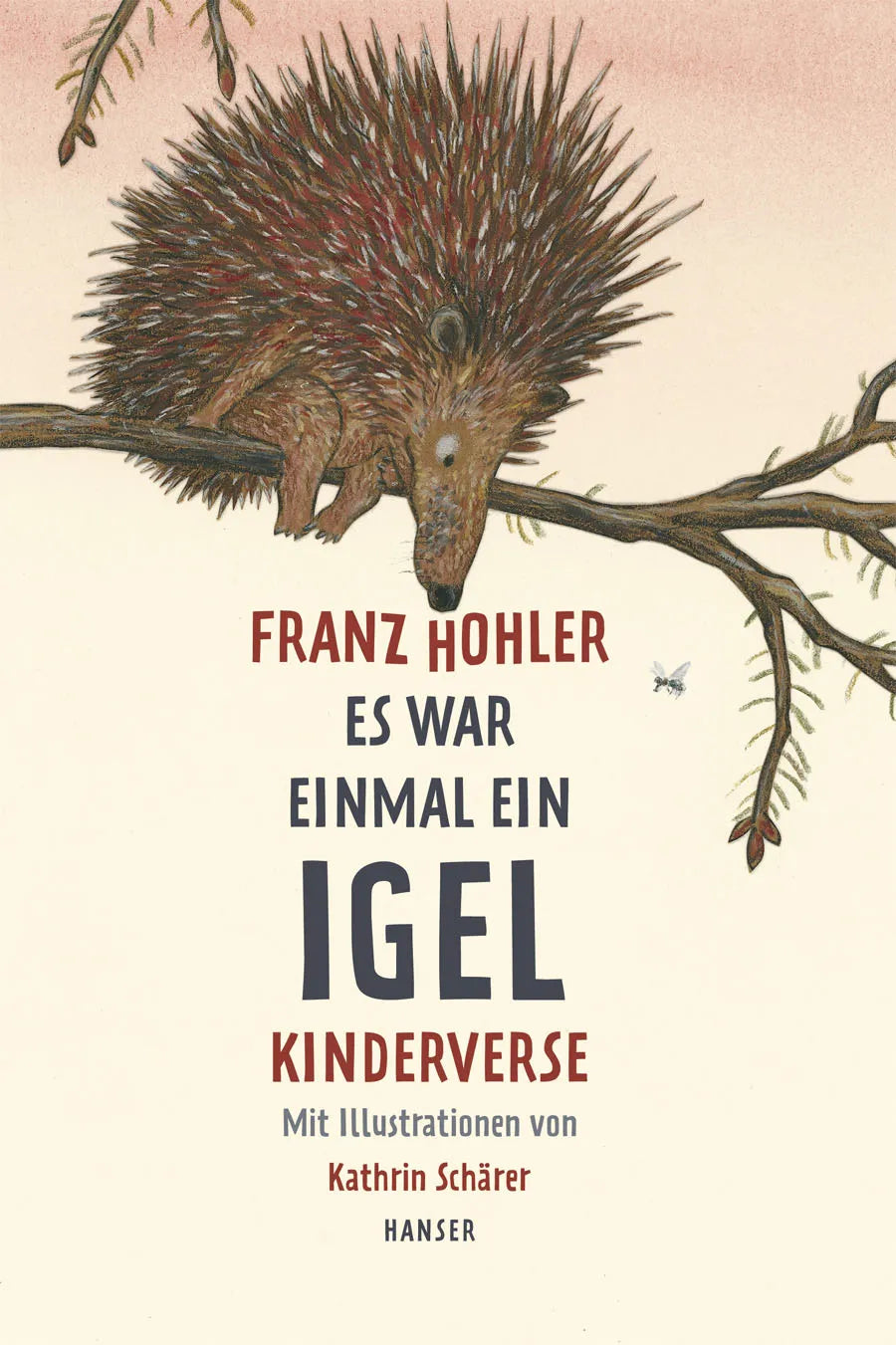 Buchcover von 'Es war einmal ein Igel' - Gebundene Ausgabe von Franz Hohler