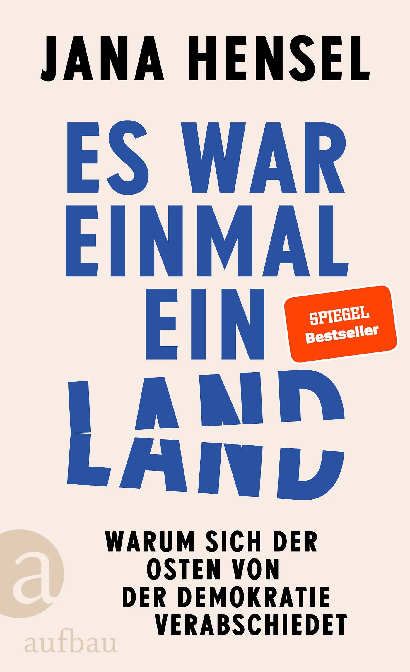 Cover: Es war einmal ein Land (Hardcover) von Jana Hensel