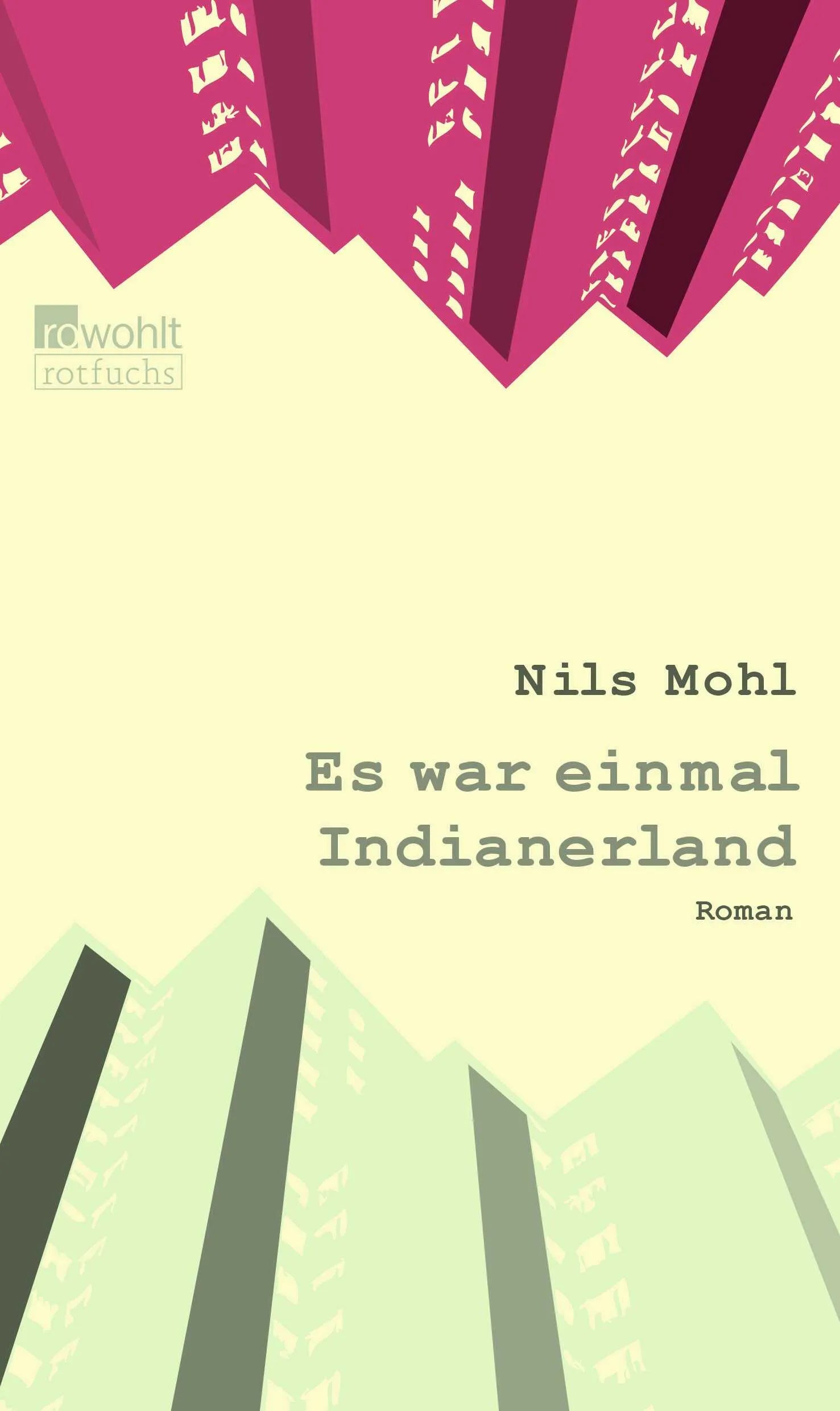 Buchcover von 'Es war einmal Indianerland' - Paperback von Nils Mohl
