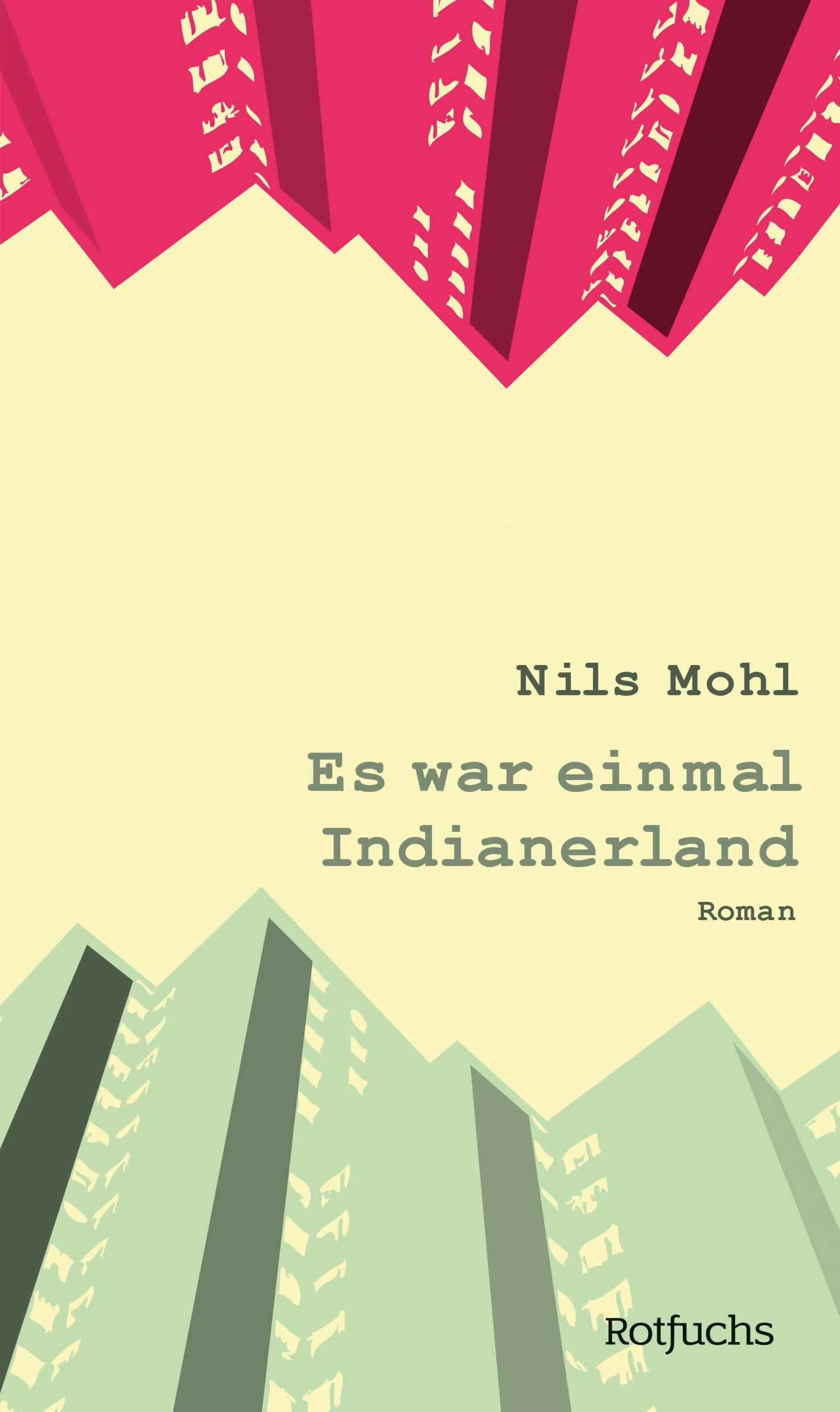 Cover: Es war einmal Indianerland (E-Book) von Nils Mohl