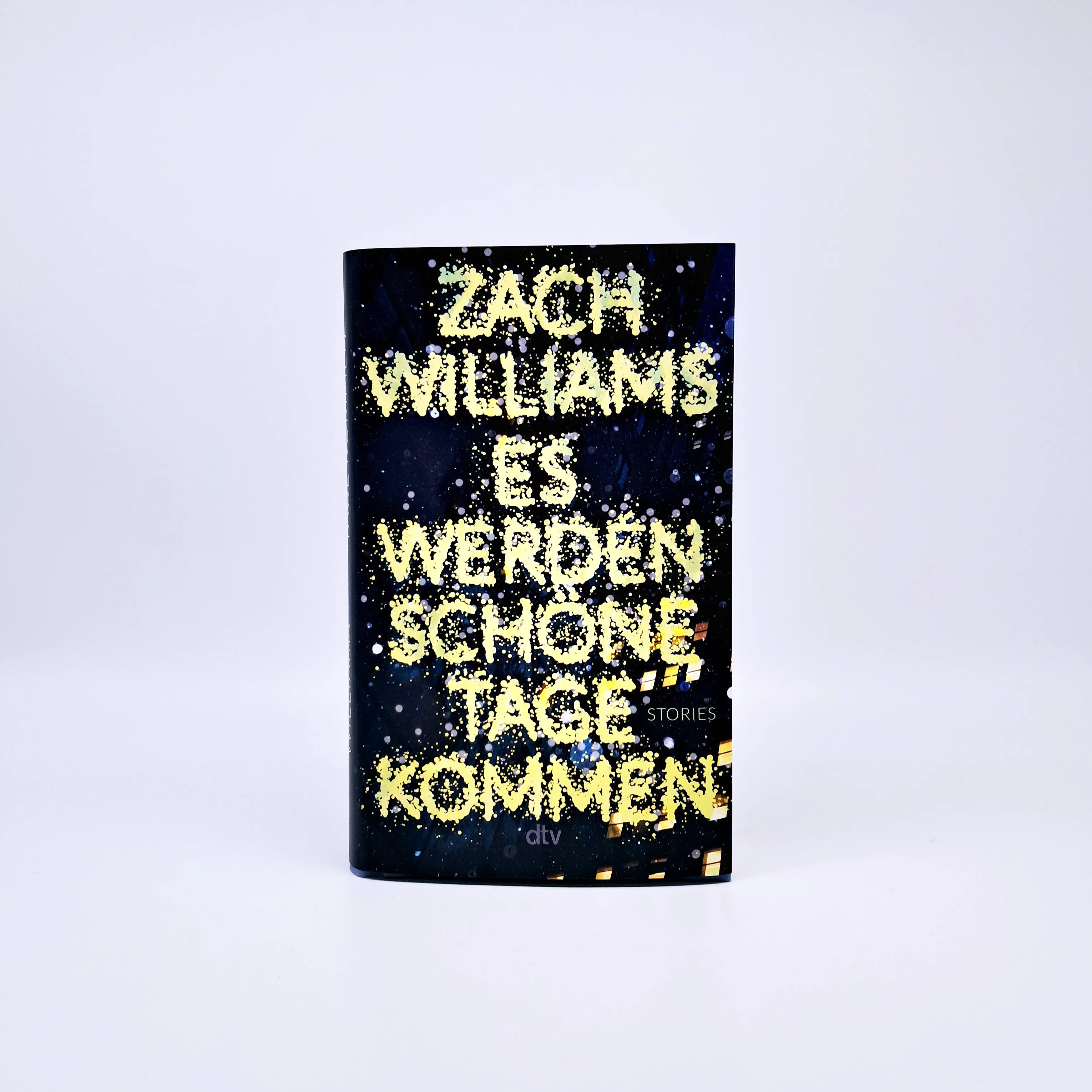 Produktansicht: Es werden schöne Tage kommen (Gebundene Ausgabe)