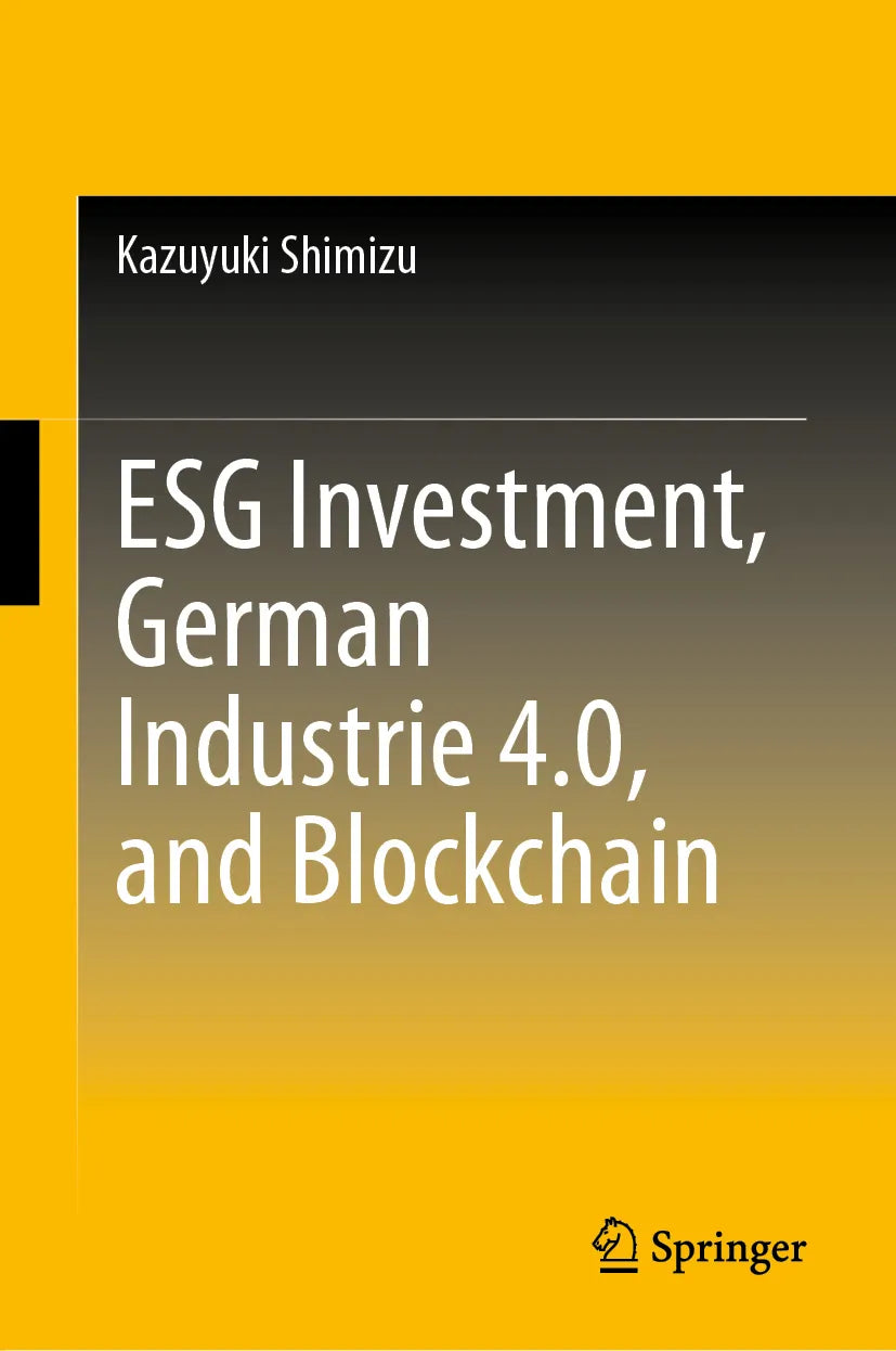 Cover: ESG Investment, German Industrie 4.0, and Blockchain (E-Book) von Kazuyuki Shimizu