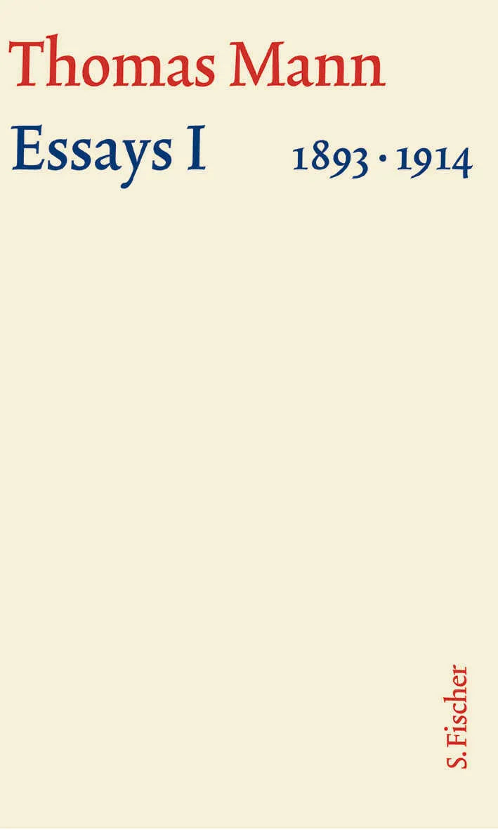 Buchcover von 'Essays I 1893-1914' - Gebundene Ausgabe von Thomas Mann
