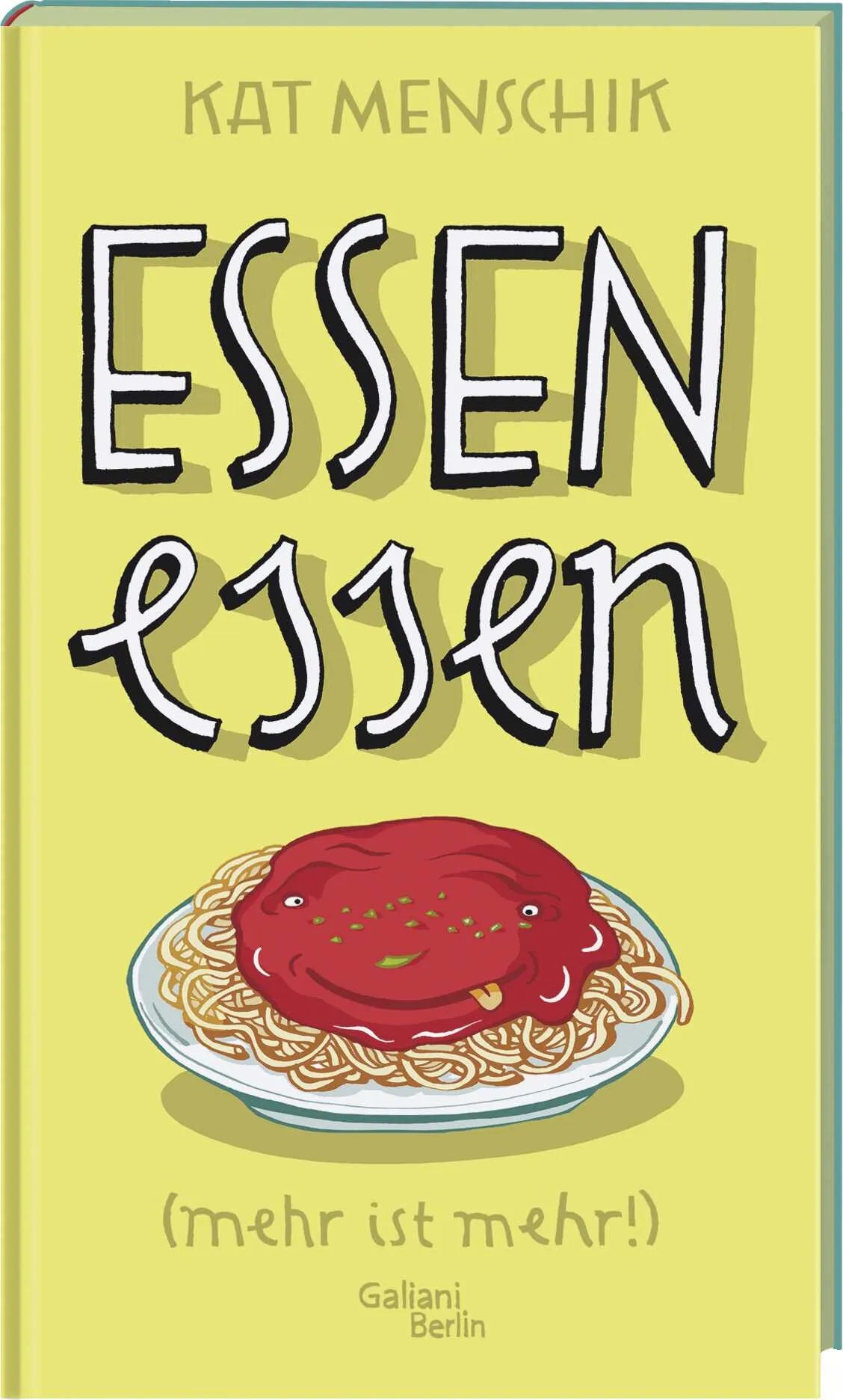 Buchcover von 'Essen essen' - Gebundene Ausgabe von Kat Menschik