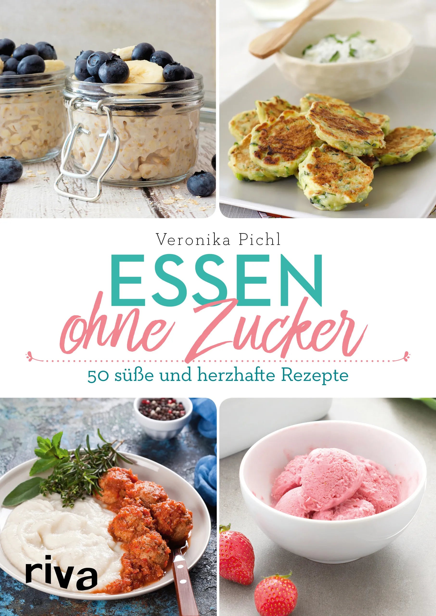 Buchcover von 'Essen ohne Zucker' - Taschenbuch von Veronika Pichl
