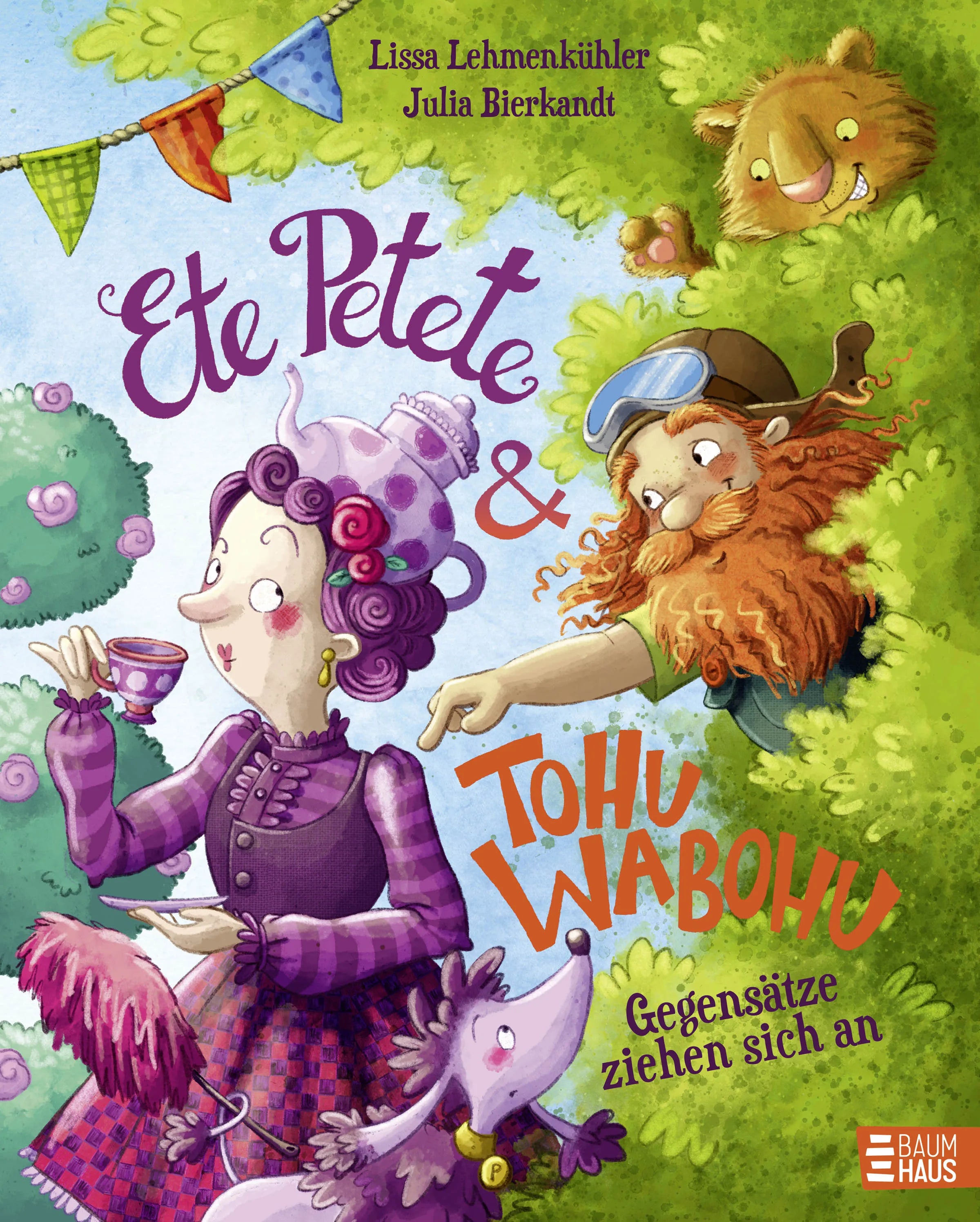 Buchcover von 'Ete Petete & Tohu Wabohu - Gegensätze ziehen sich an' - Gebundene Ausgabe von Lissa Lehmenkühler