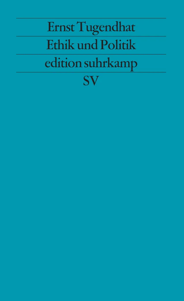 Buchcover von 'Ethik und Politik' - Taschenbuch von Ernst Tugendhat