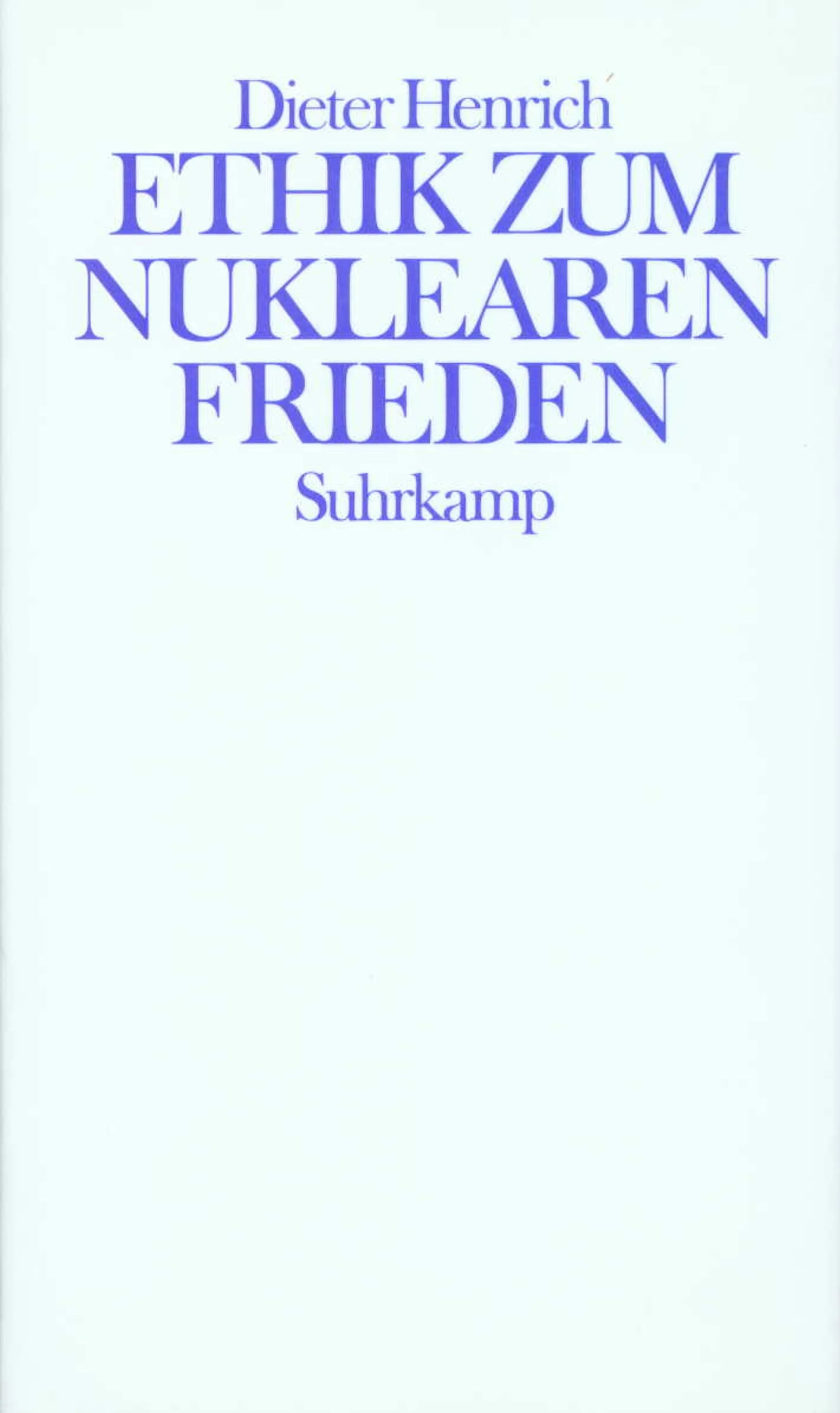 Buchcover von 'Ethik zum nuklearen Frieden' - Gebundene Ausgabe von Dieter Henrich