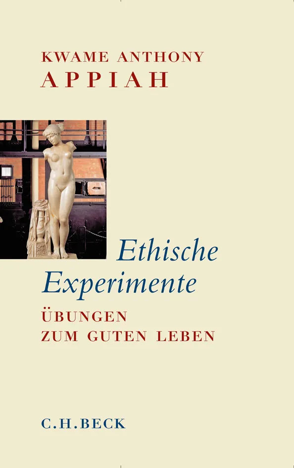 Buchcover von 'Ethische Experimente' - Taschenbuch von Kwame Anthony Appiah
