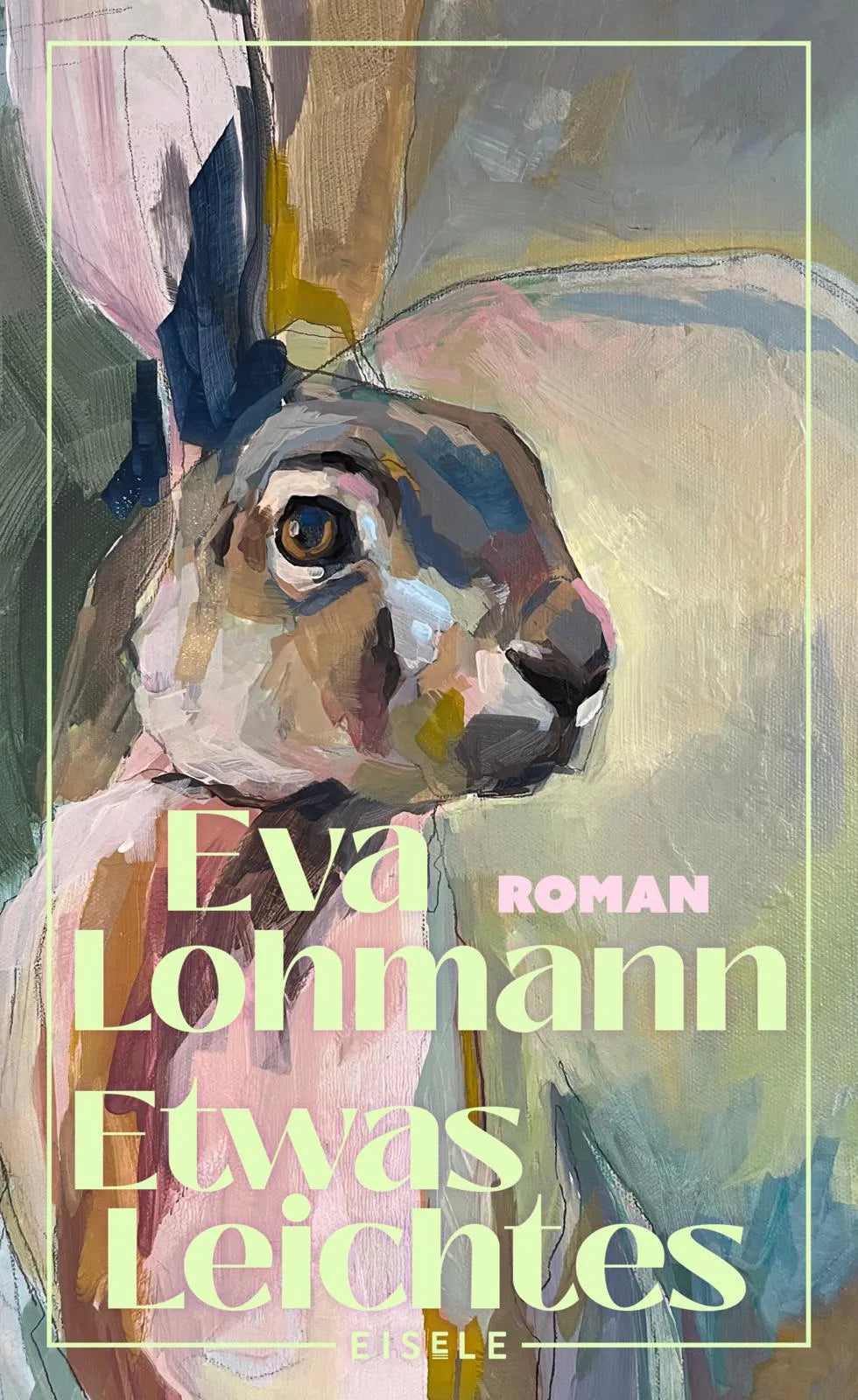 Cover: Etwas Leichtes (Hardcover) von Eva Lohmann