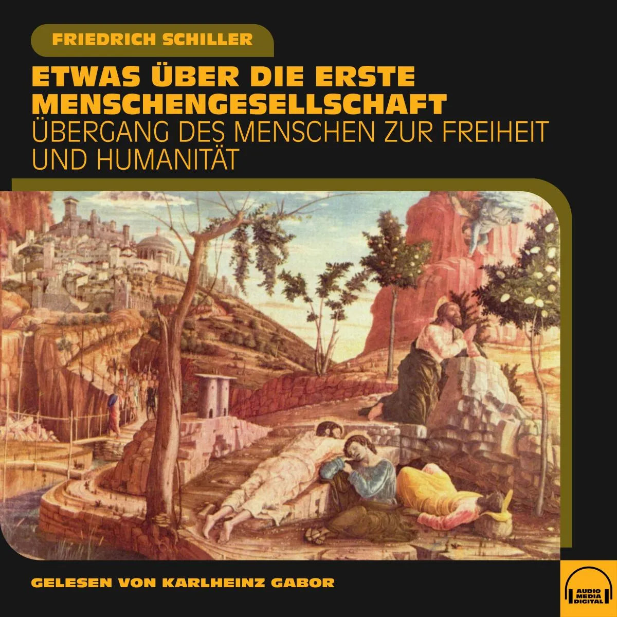 Cover: Etwas über die erste Menschengesellschaft (Hörbuch Download) von Friedrich Schiller