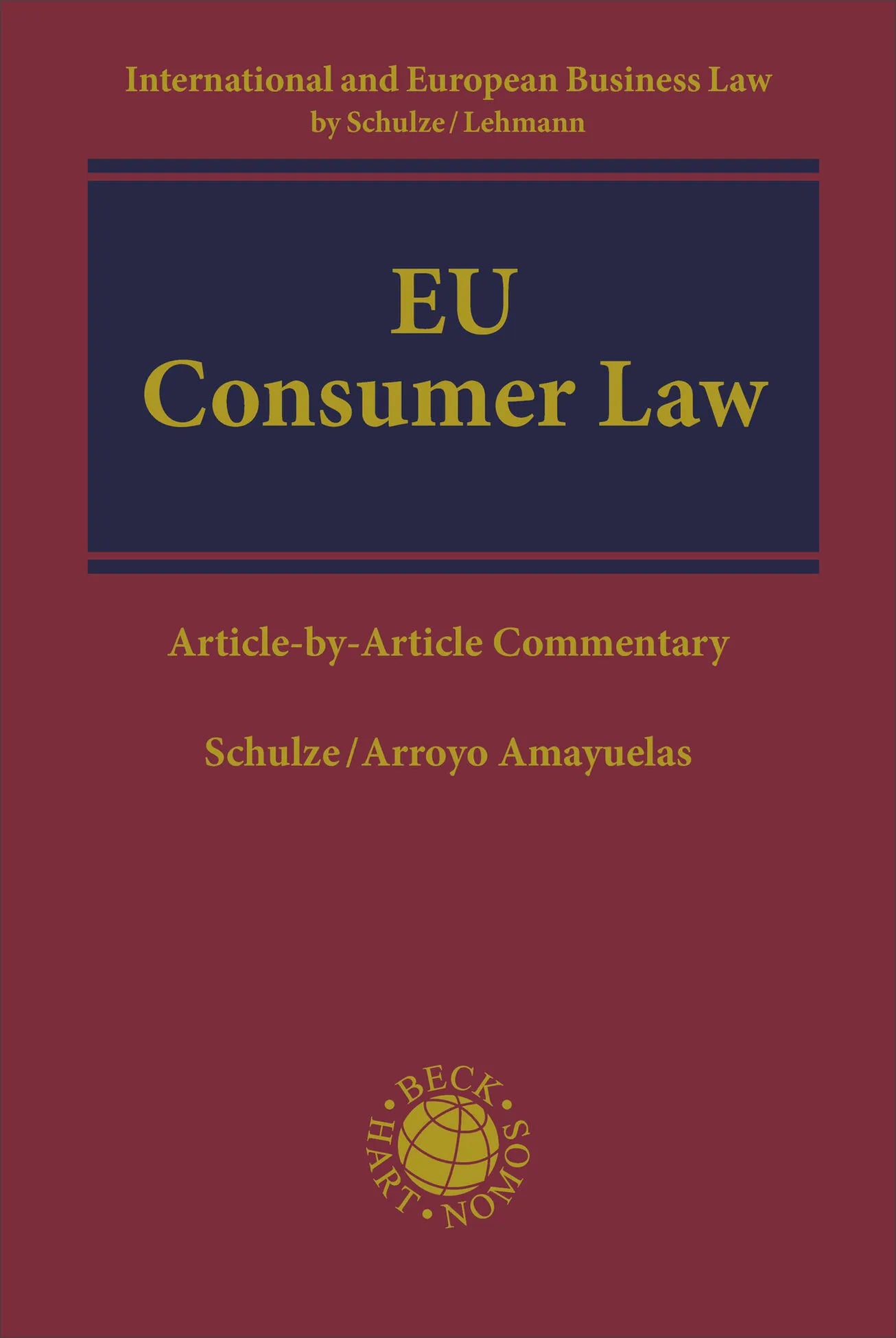 Cover: EU Consumer Law (Hardcover) von Reiner Schulze
