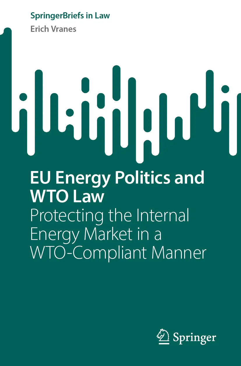Cover: EU Energy Politics and WTO Law (E-Book) von Erich Vranes