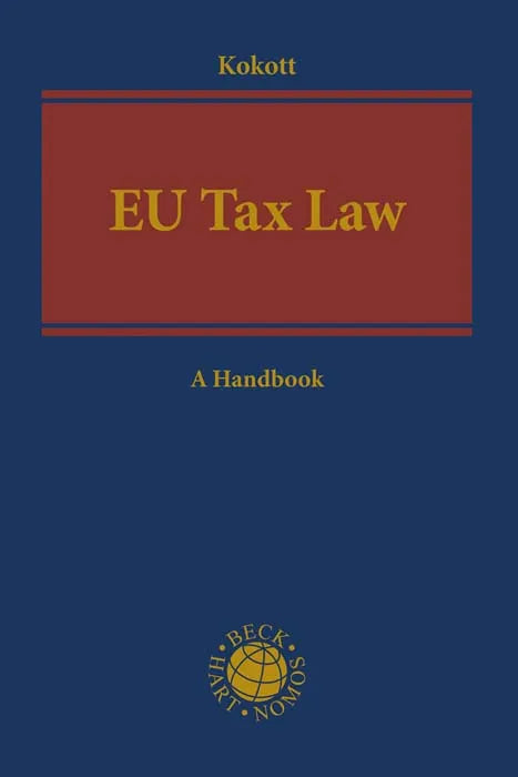 Buchcover von 'EU Tax Law' - Gebundene Ausgabe von Juliane Kokott