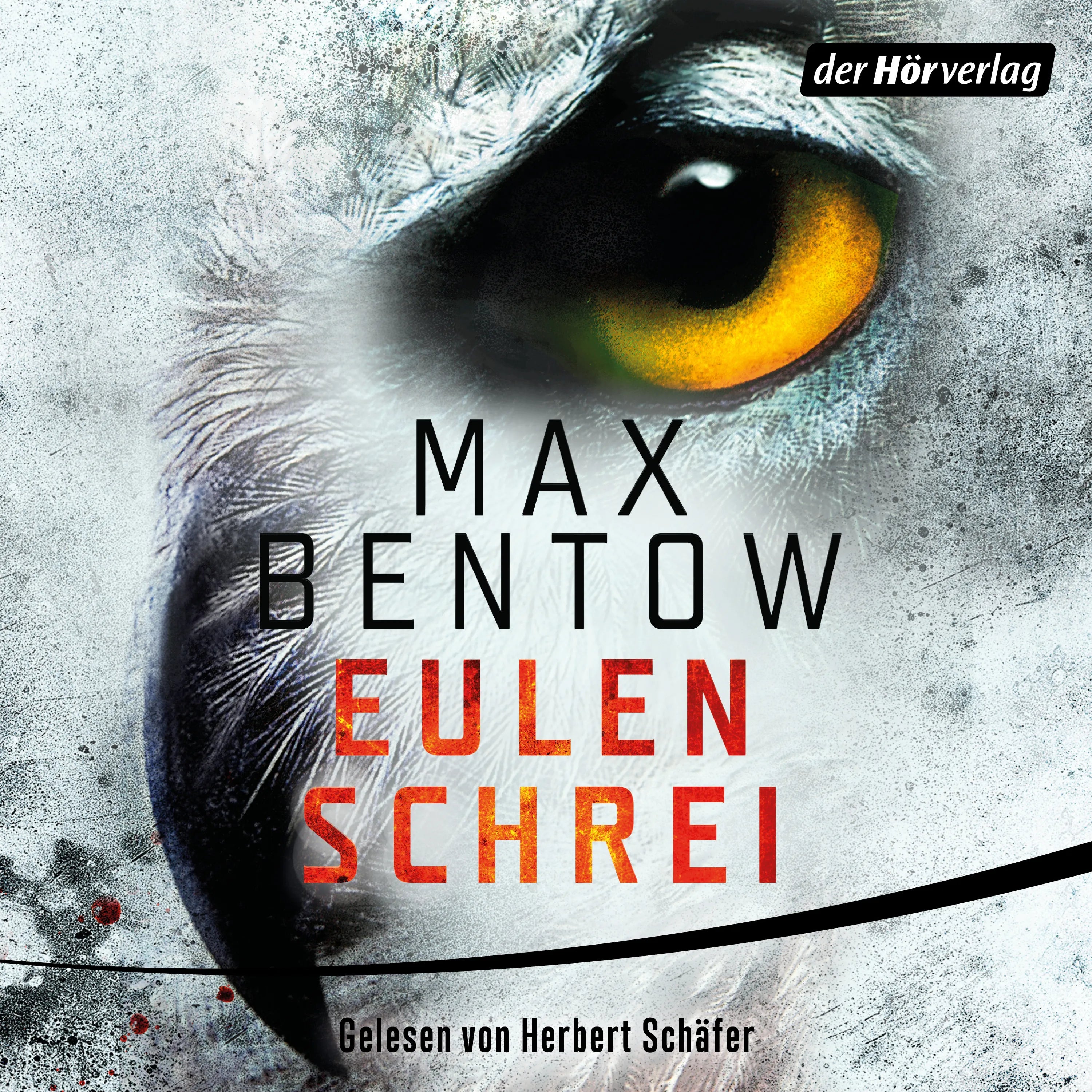 Cover: Eulenschrei (Hörbuch Download) von Max Bentow