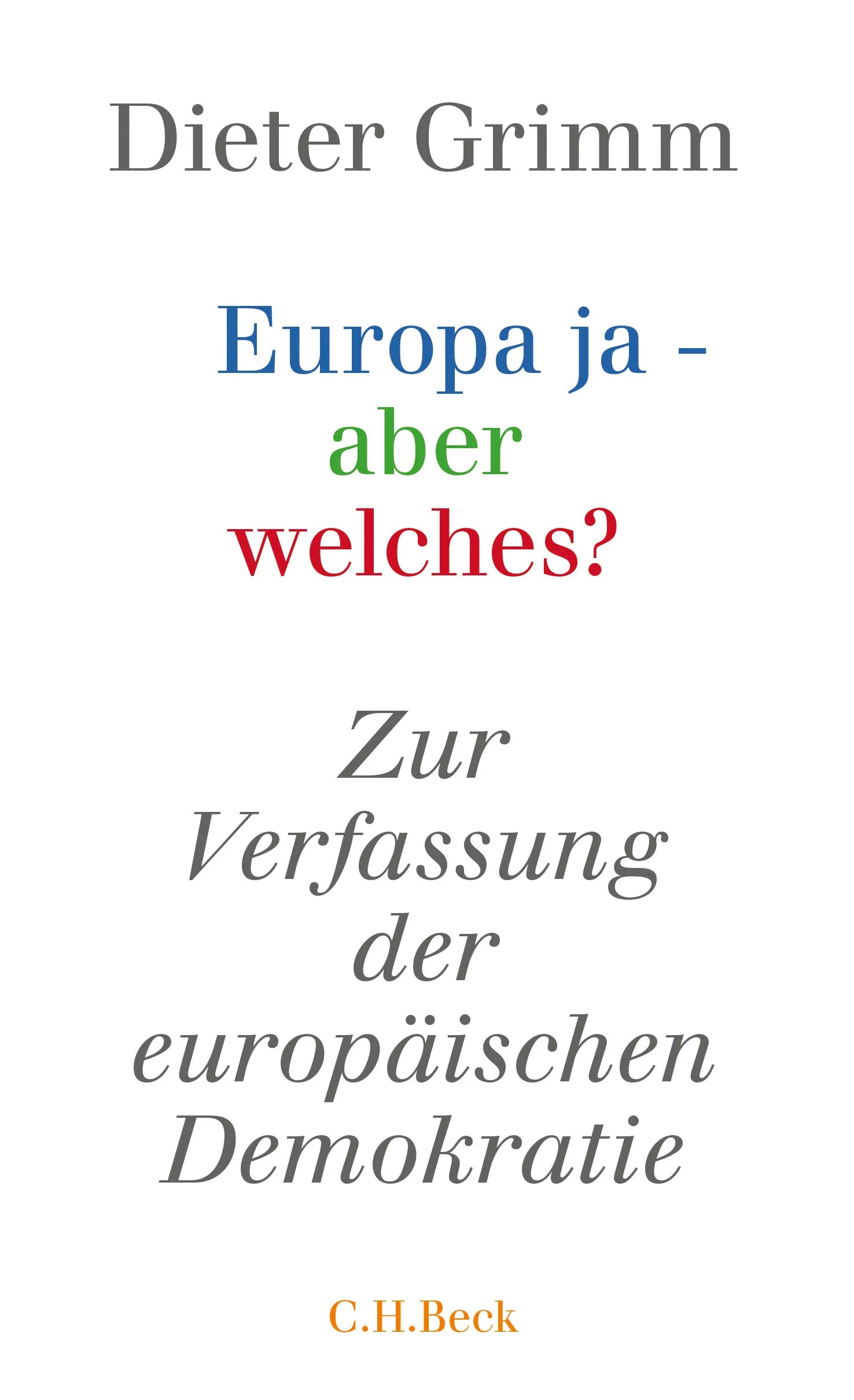 Buchcover von 'Europa ja - aber welches?' - Taschenbuch von Dieter Grimm