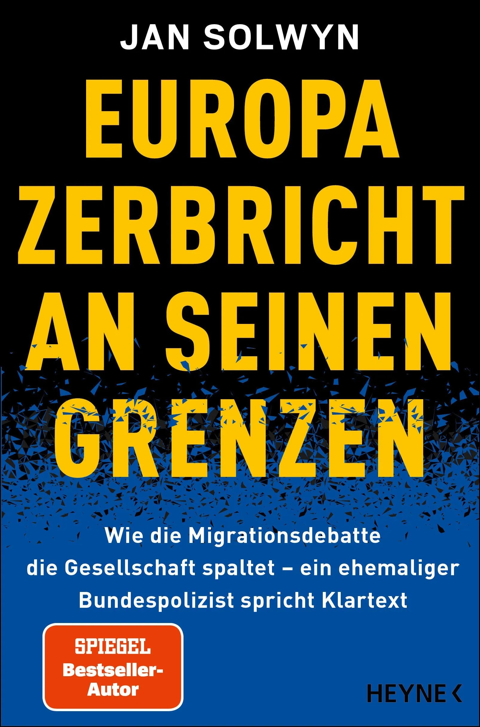 Cover: Europa zerbricht an seinen Grenzen (Paperback) von Jan Solwyn