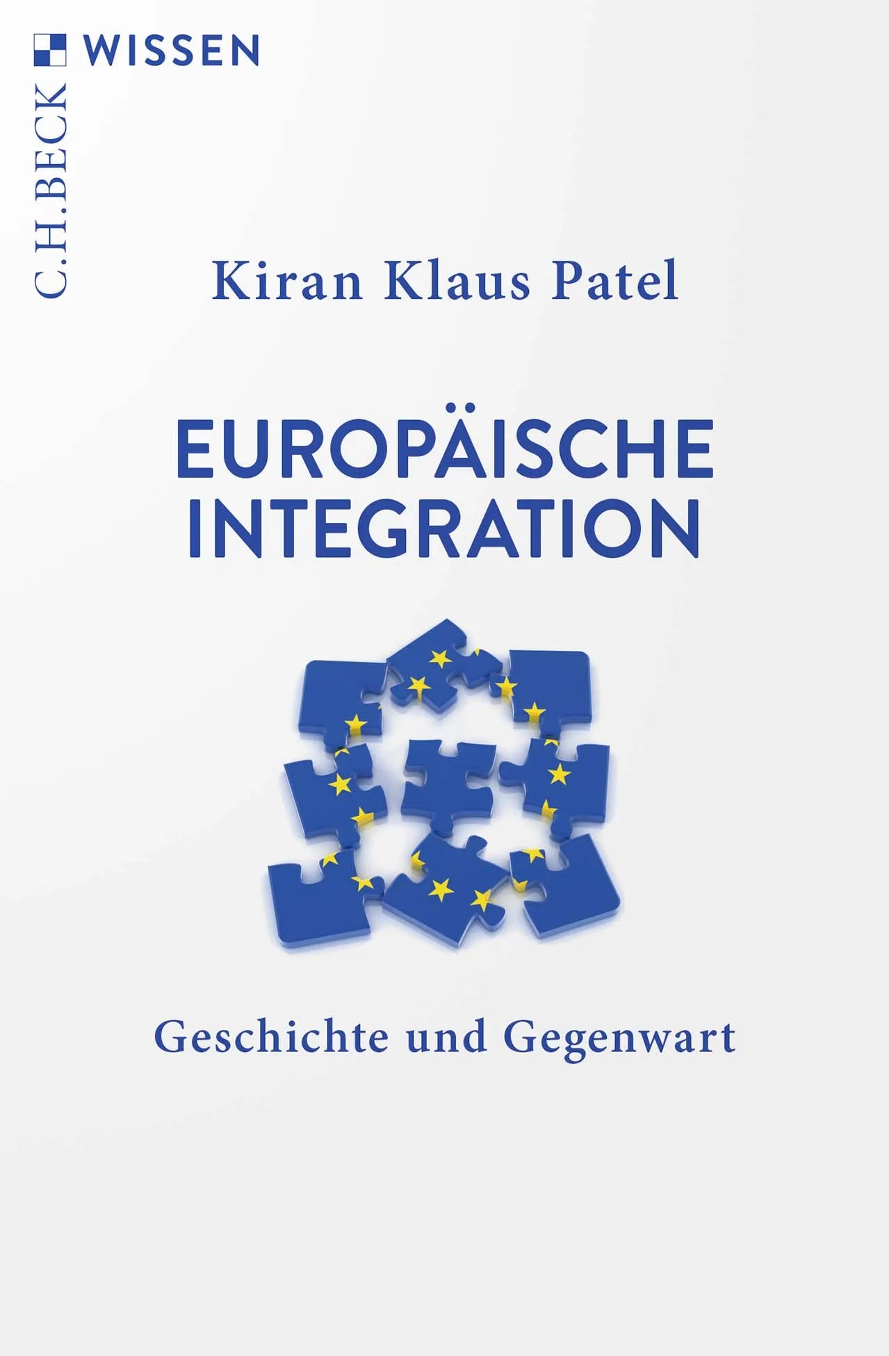 Buchcover von 'Europäische Integration' - Taschenbuch von Kiran Klaus Patel