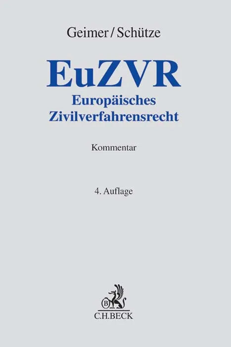 Buchcover von 'Europäisches Zivilverfahrensrecht. EuZVR' - Gebundene Ausgabe von Reinhold Geimer