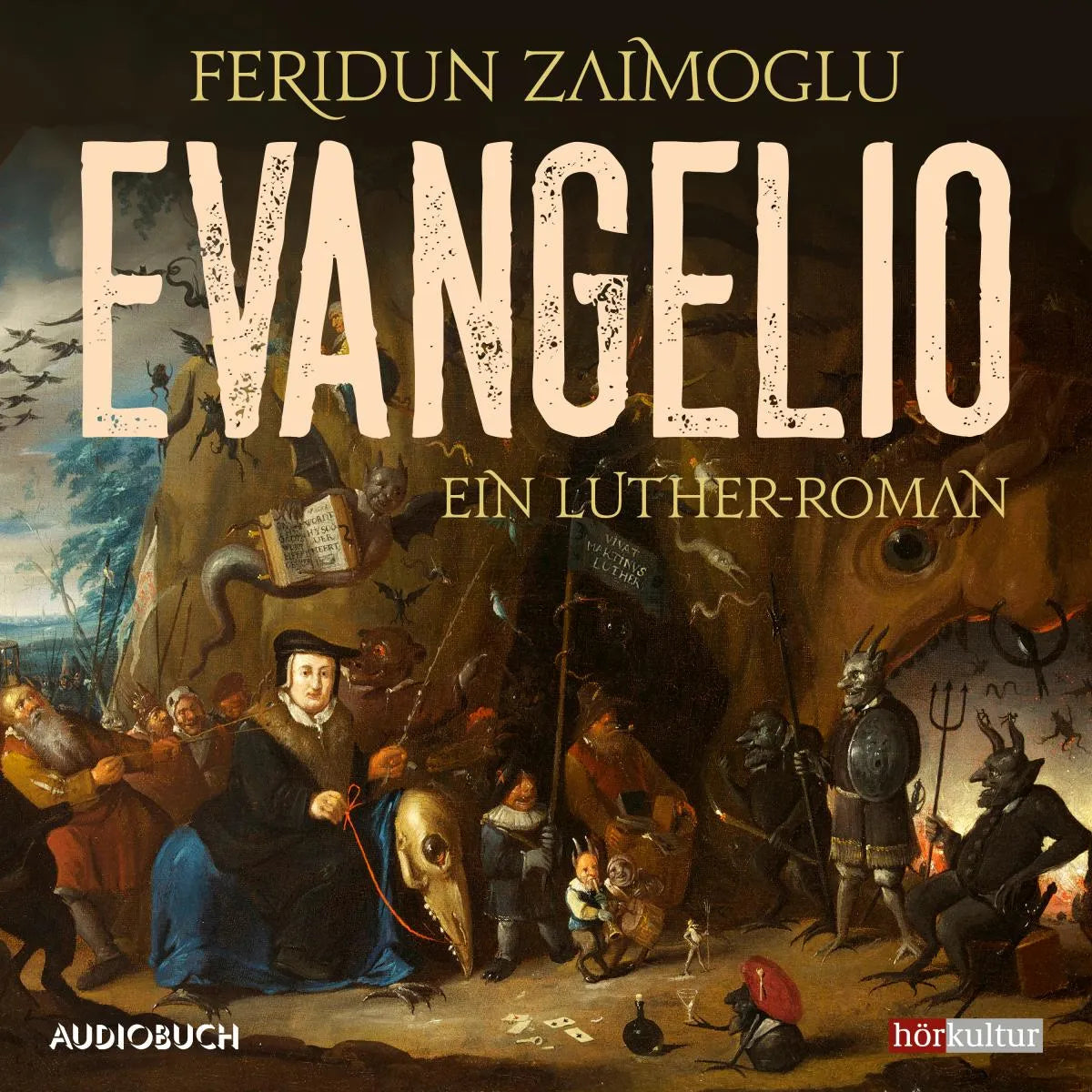 Cover: Evangelio - Ein Luther-Roman (Hörbuch Download) von Feridun Zaimoglu